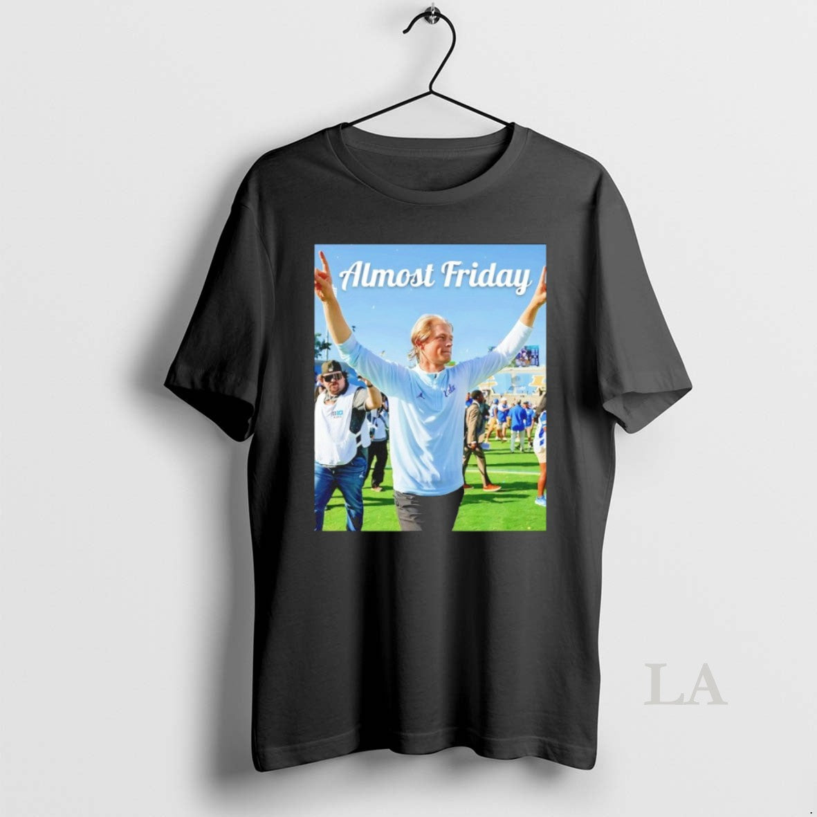 Original Jerry Neuheisel Ucla Football Almost Friday Photo T-Shirts, Hoodie, Sweatshirt - T-Shirt, Sweatshirt, Hoodie
