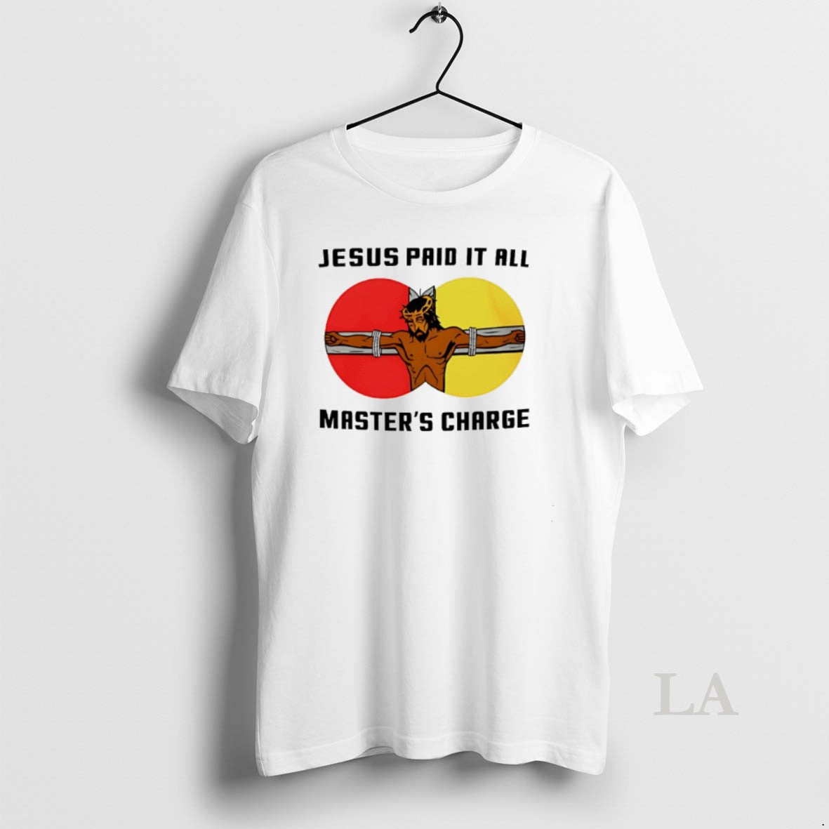 Original Jesus Paid All Mastars Charge T-Shirts, Hoodie, Sweatshirt - T-Shirt, Sweatshirt, Hoodie