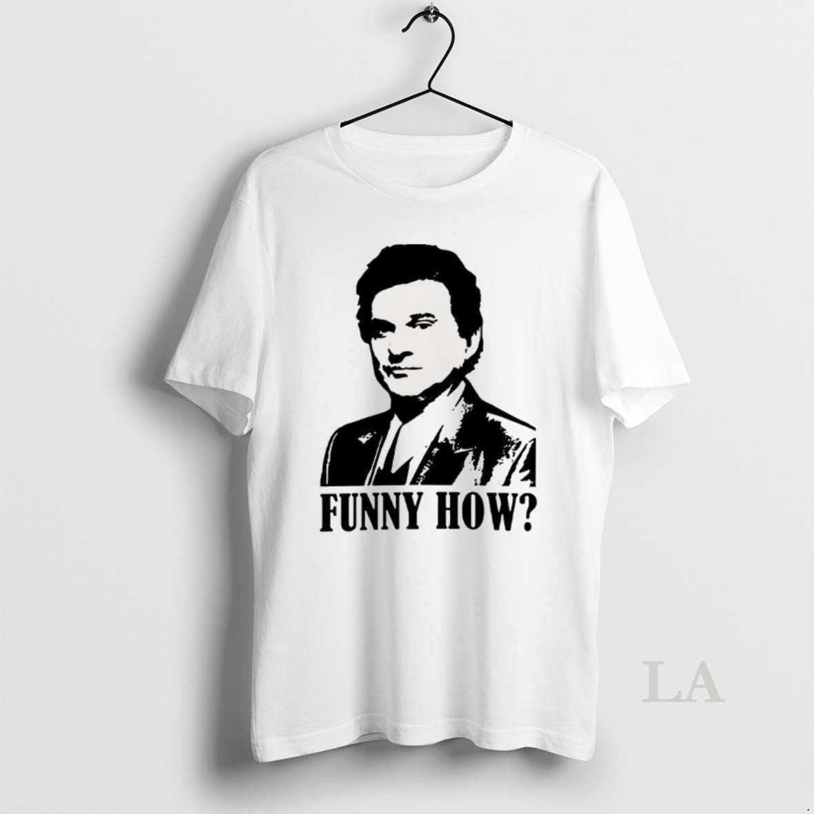 Original Joe Pesci Goodfellas Funny How Retro T-Shirts, Hoodie, Sweatshirt - T-Shirt, Sweatshirt, Hoodie