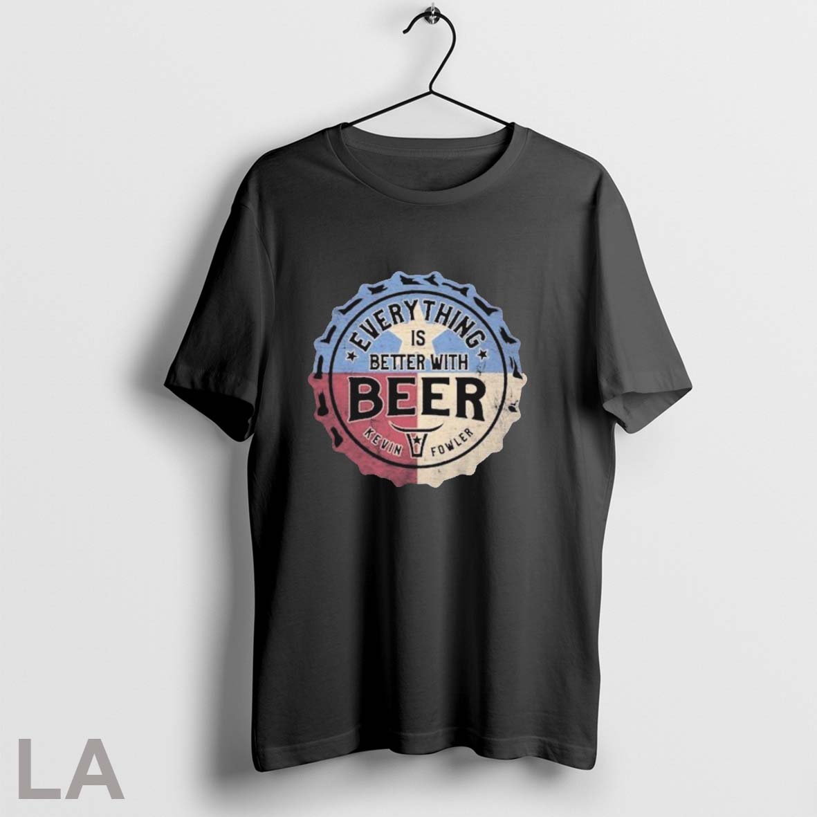 Original Kevin Fowler Everything Better Beer Cap Flag T-Shirts, Hoodie, Sweatshirt - T-Shirt, Sweatshirt, Hoodie
