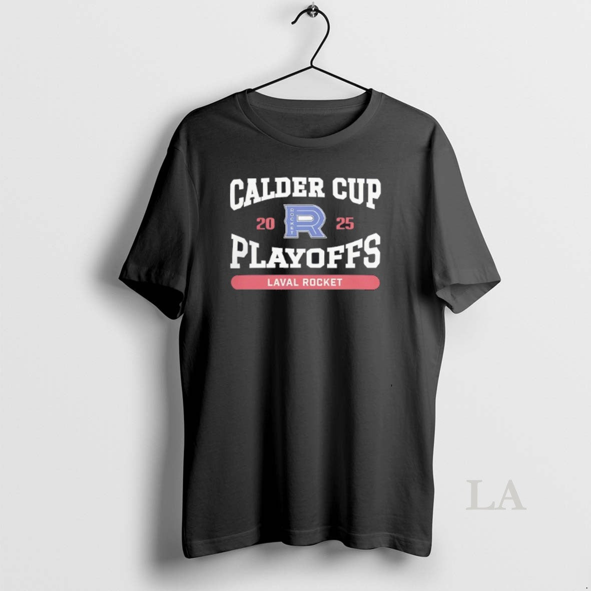 Original Laval Rocket Calder Cup Playoffs 2025 T-Shirts, Hoodie, Sweatshirt - T-Shirt, Sweatshirt, Hoodie