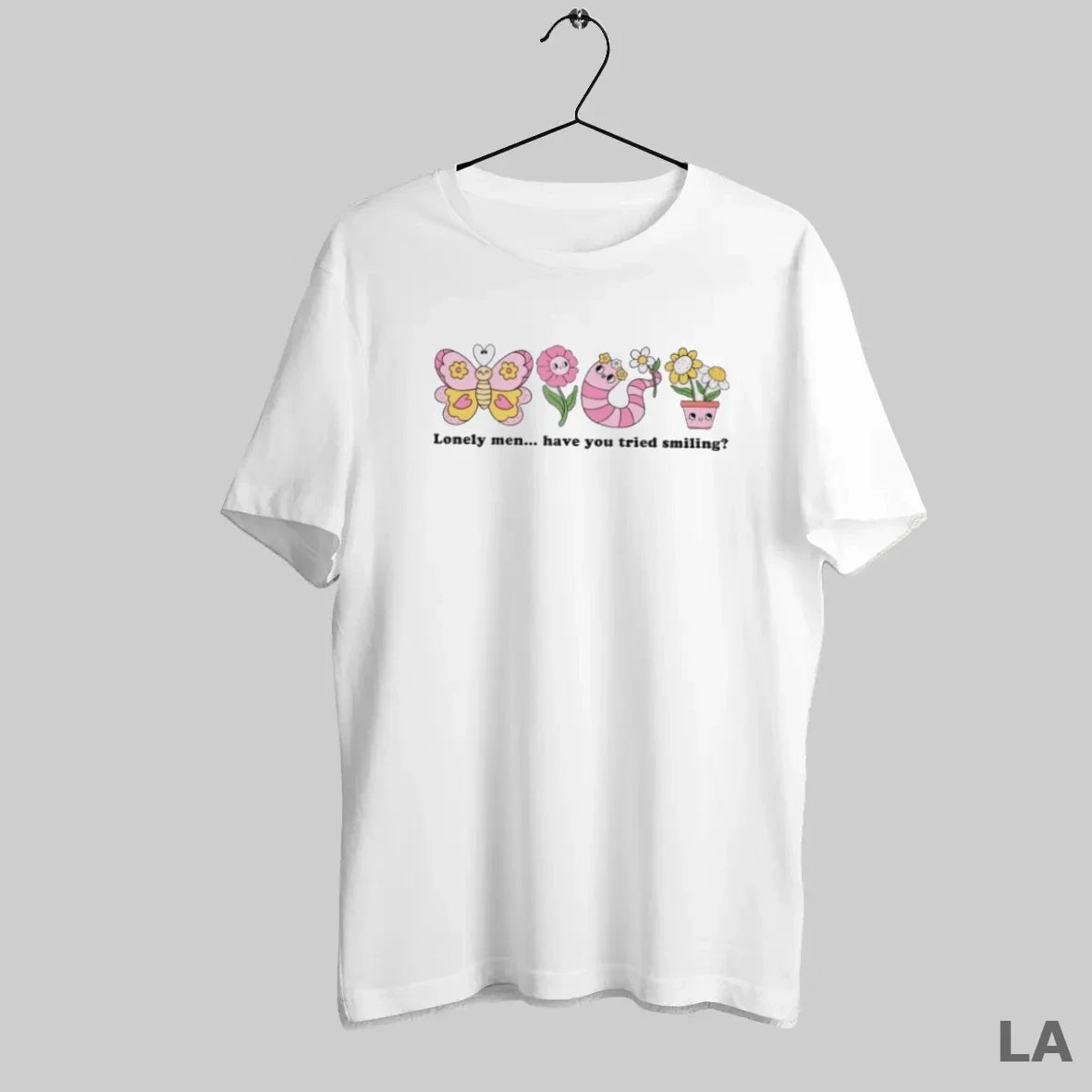 Original Lonely Have You Tried Smiling T-Shirts, Hoodie, Sweatshirt - T-Shirt, Sweatshirt, Hoodie