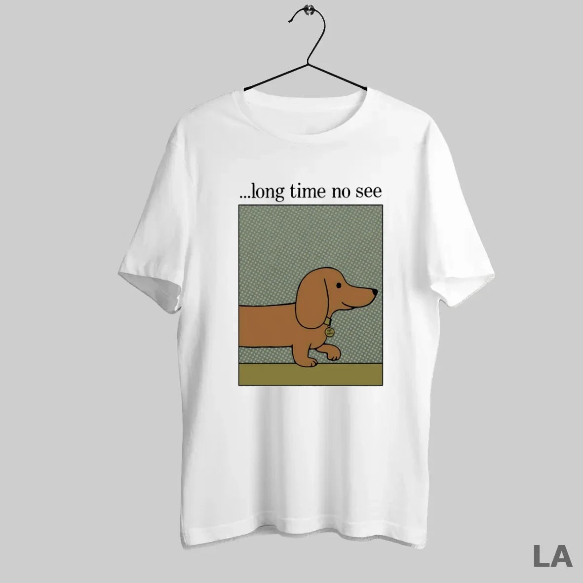 Original Long Time No See Dog T-Shirts, Hoodie, Sweatshirt - T-Shirt, Sweatshirt, Hoodie