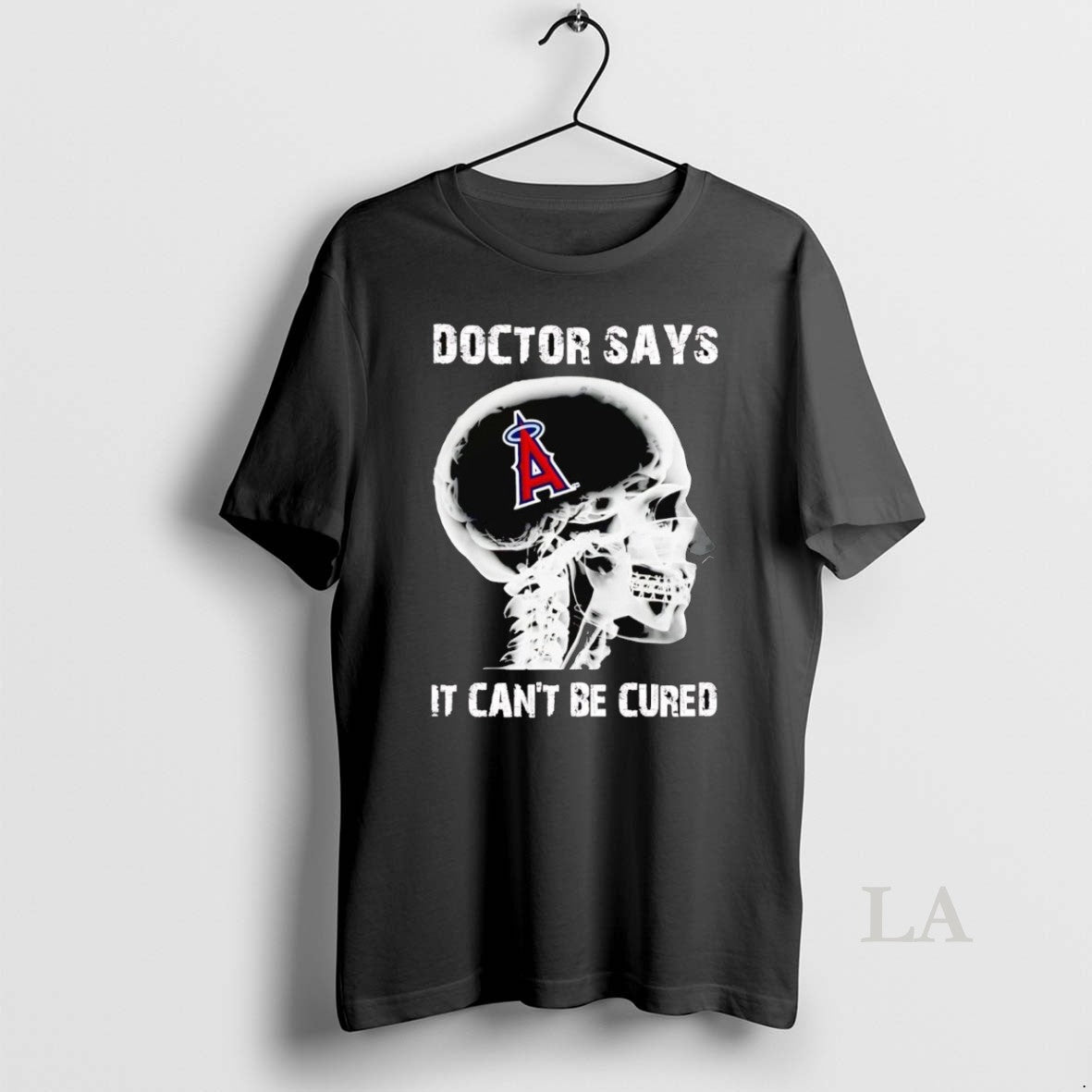 Original Los Angeles Angels Skull Doctor Says Cant Be Cured T-Shirts, Hoodie, Sweatshirt - T-Shirt, Sweatshirt, Hoodie