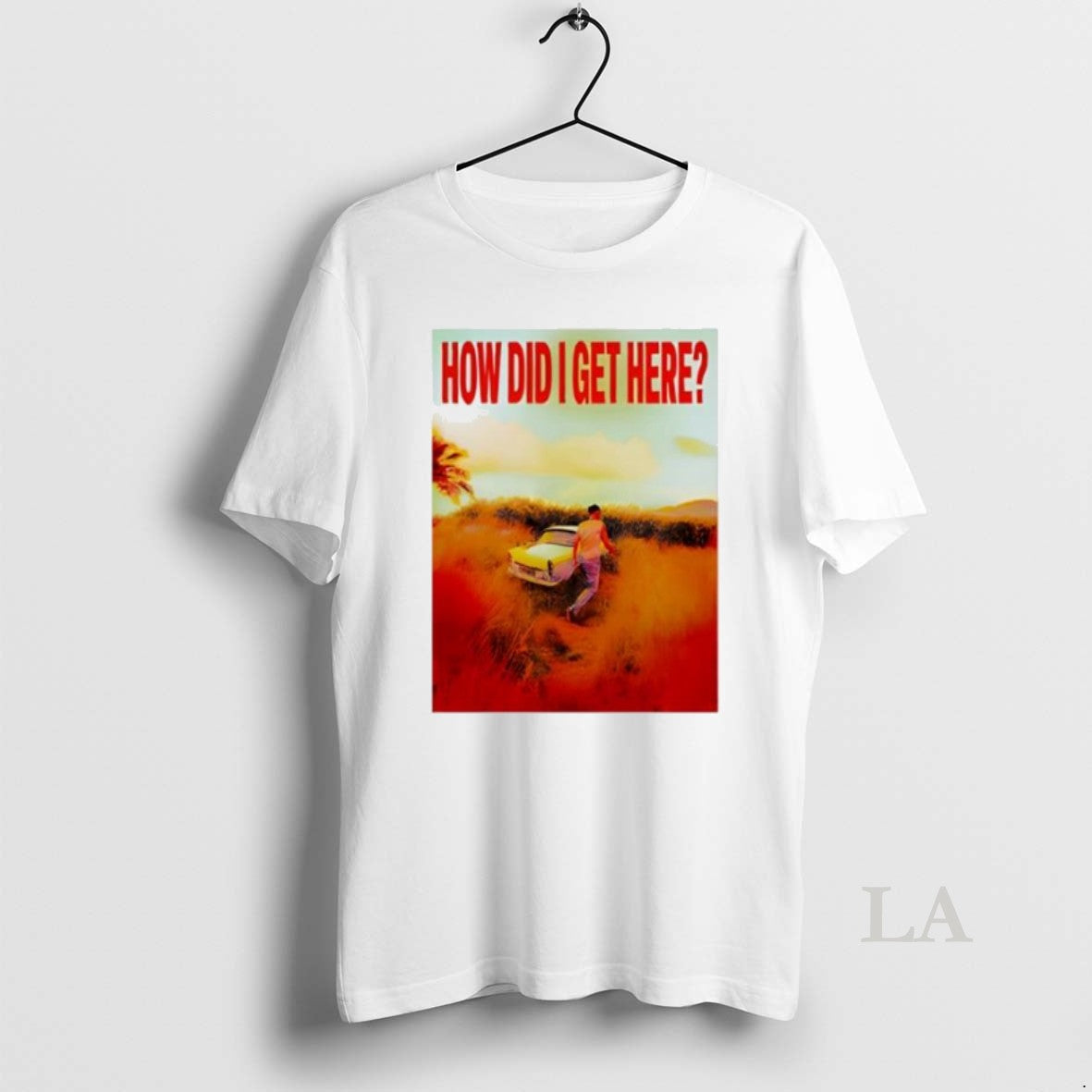 Original Louis Tomlinson How Did I Get Here T-Shirts, Hoodie, Sweatshirt - T-Shirt, Sweatshirt, Hoodie
