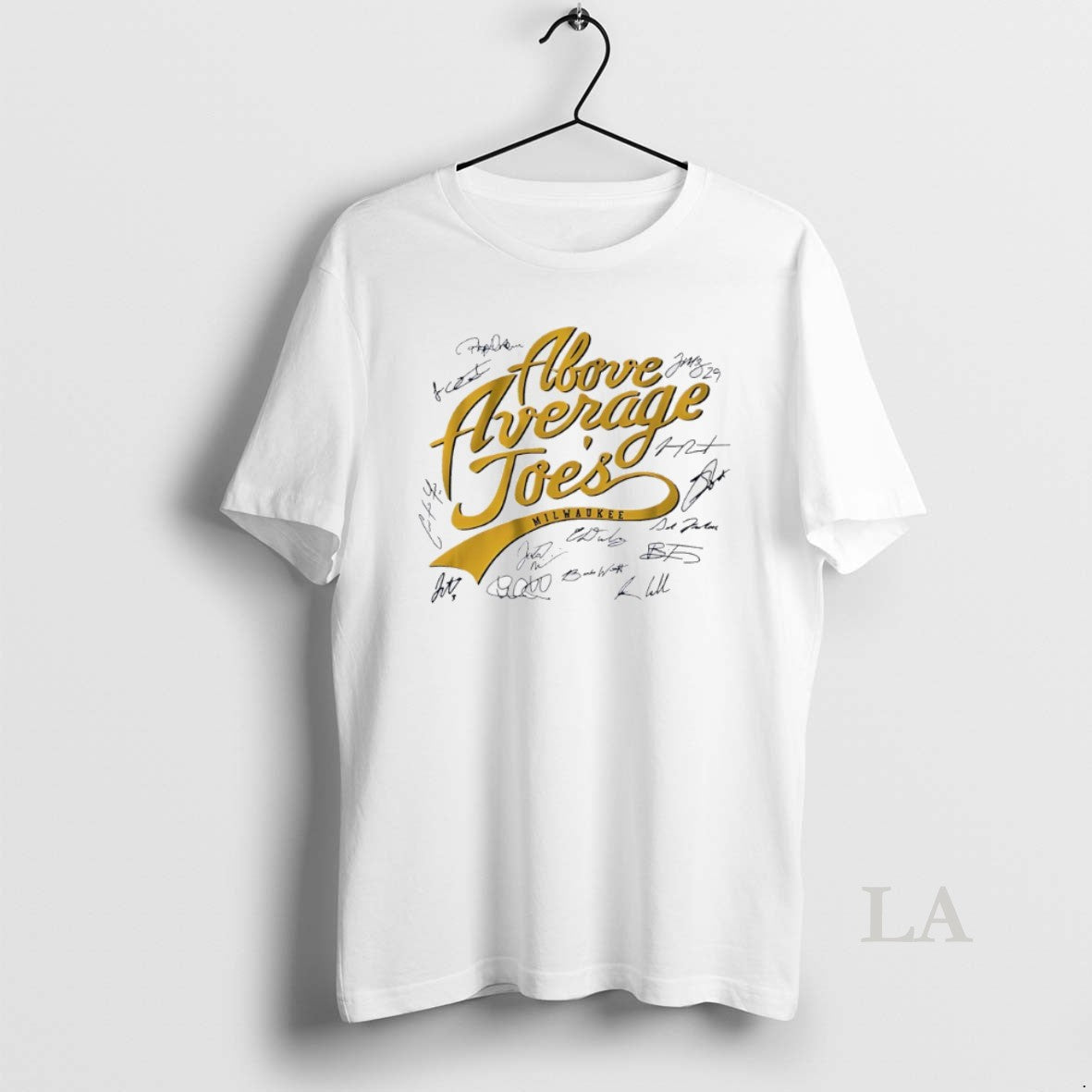 Original Milwaukee Brewers Above Average Joes Signatures T-Shirts, Hoodie, Sweatshirt - T-Shirt, Sweatshirt, Hoodie