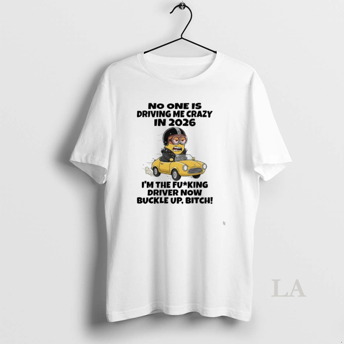 Original Minions Car No One Is Driving Me Crazy 2026 Im Fucking Driver T-Shirts, Hoodie, Sweatshirt - T-Shirt, Sweatshirt, Hoodie