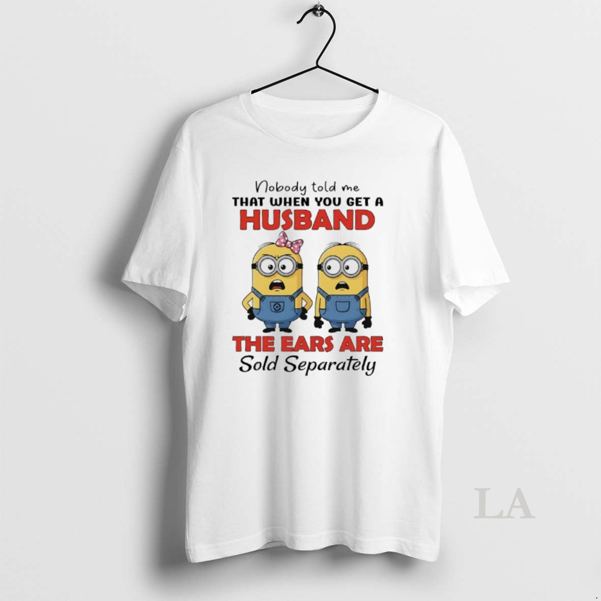 Original Minions Couple Nobody Told Me That When You Get Husband Ears Are T-Shirts, Hoodie, Sweatshirt - T-Shirt, Sweatshirt, Hoodie