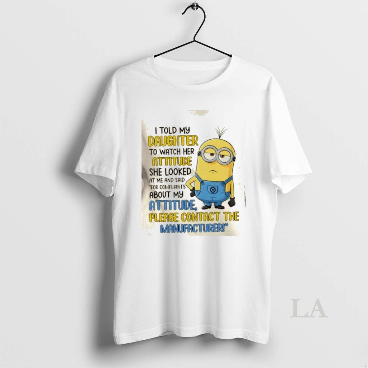 Original Minions Complaints About My Daughters Attitude Please Contact Manufacturer T-Shirts, Hoodie, Sweatshirt - T-Shirt, Sweatshirt, Hoodie