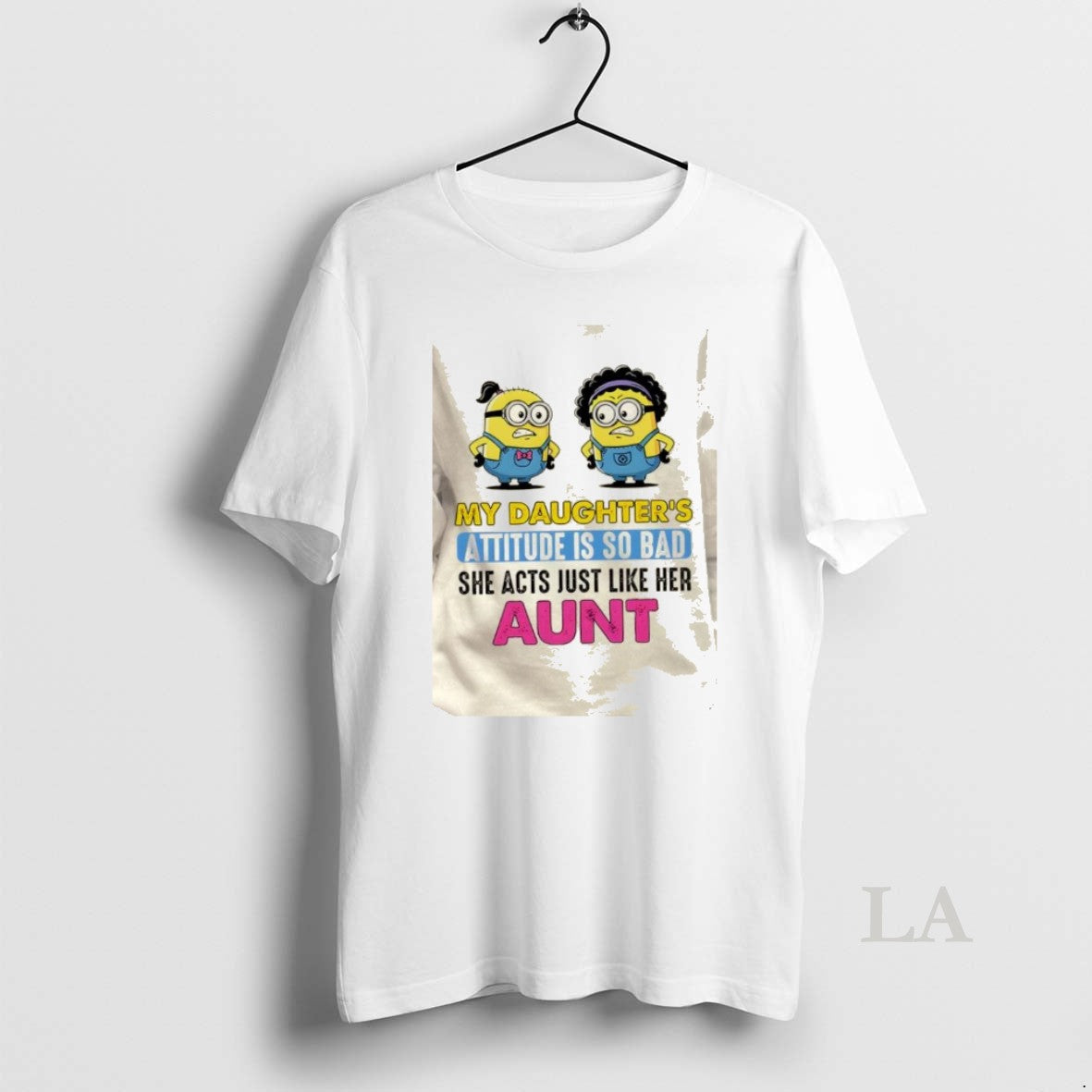 Original Minions My Daughters Attitude Is So Bad She Acts Just Like Her Aunt T-Shirts, Hoodie, Sweatshirt - T-Shirt, Sweatshirt, Hoodie
