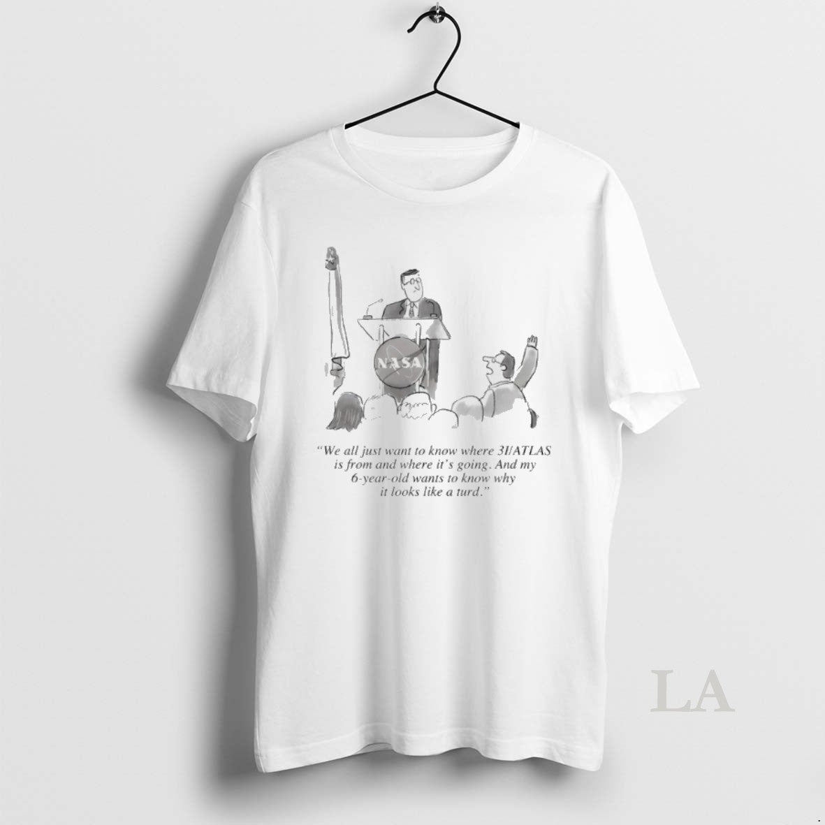 Original Nasa We All Just Want Know Where 3i Atlas Is Where T-Shirts, Hoodie, Sweatshirt - T-Shirt, Sweatshirt, Hoodie