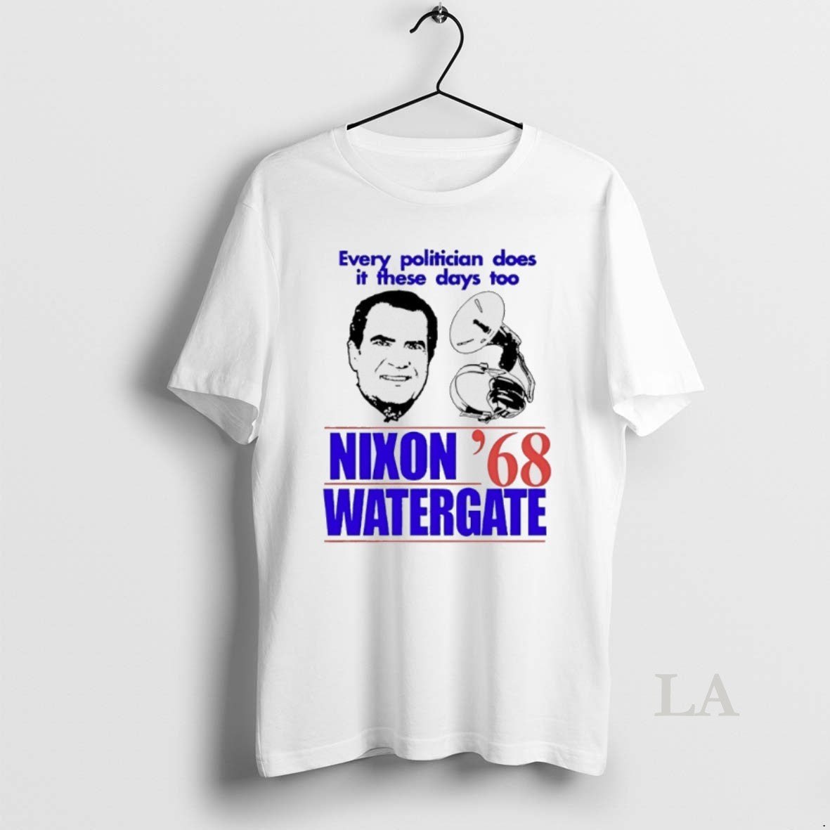 Original Nixon Watergate 68 Every Politician Does These Days Too T-Shirts, Hoodie, Sweatshirt - T-Shirt, Sweatshirt, Hoodie