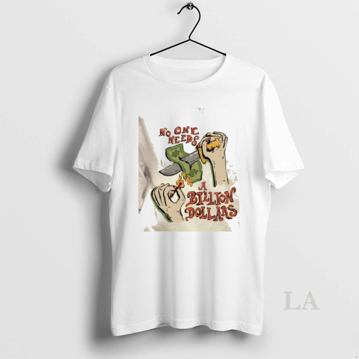Original No One Needs Billion Dollars T-Shirts, Hoodie, Sweatshirt - T-Shirt, Sweatshirt, Hoodie