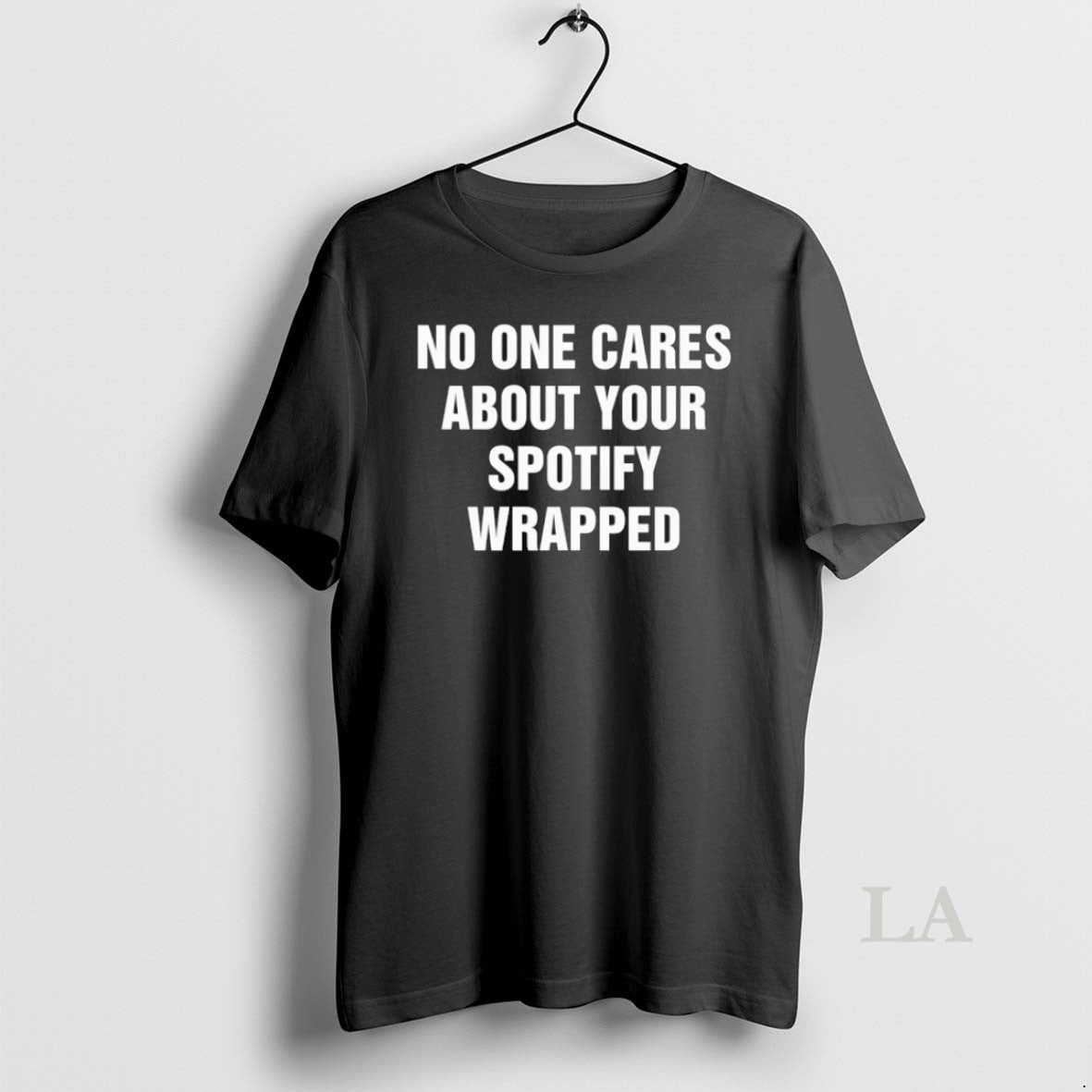 Original No One Cares About Your Spotify Wrapped T-Shirts, Hoodie, Sweatshirt - T-Shirt, Sweatshirt, Hoodie
