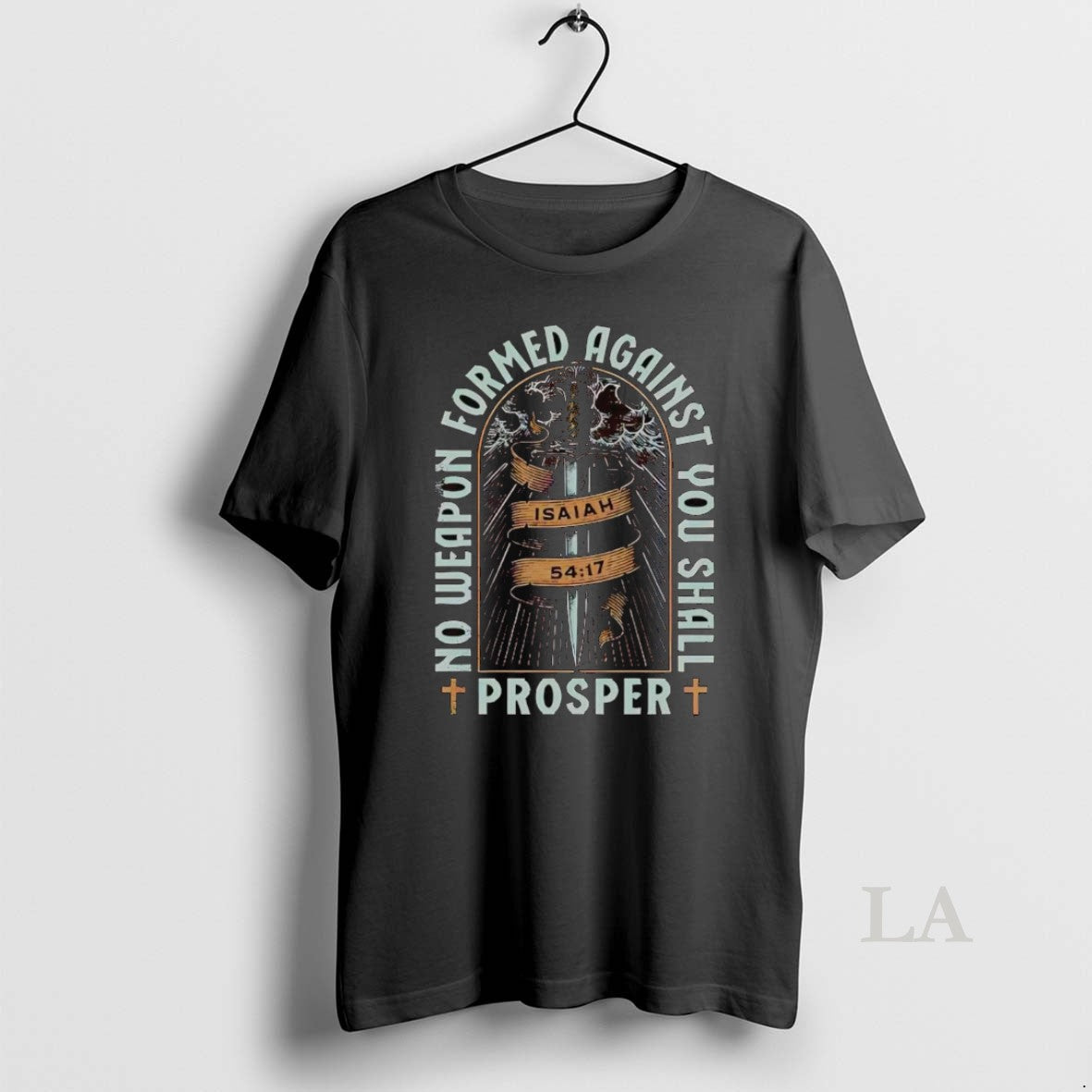 Original No Weapon Formed Against You Shall Prosper Isaiah 54 17 T-Shirts, Hoodie, Sweatshirt - T-Shirt, Sweatshirt, Hoodie