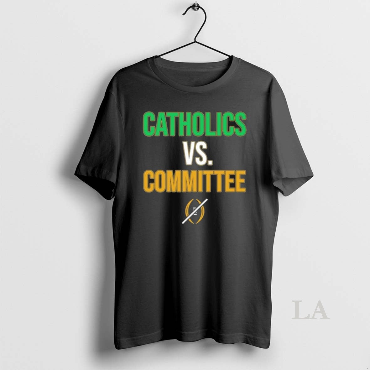 Original Notre Dame Fighting Irish Catholics Vs Committee Cfp T-Shirts, Hoodie, Sweatshirt - T-Shirt, Sweatshirt, Hoodie
