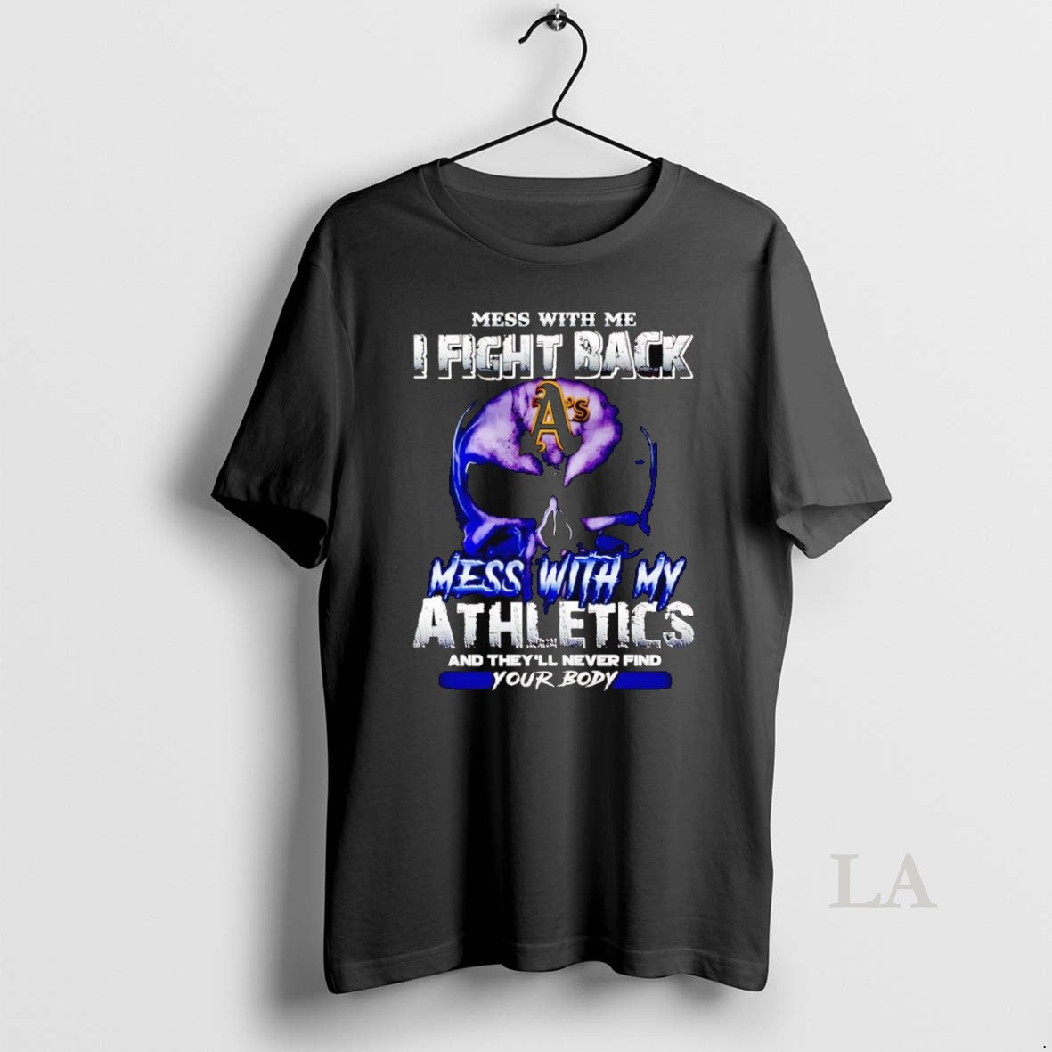 Original Oakland Athletics Mess Me I Fight Back T-Shirts, Hoodie, Sweatshirt - T-Shirt, Sweatshirt, Hoodie
