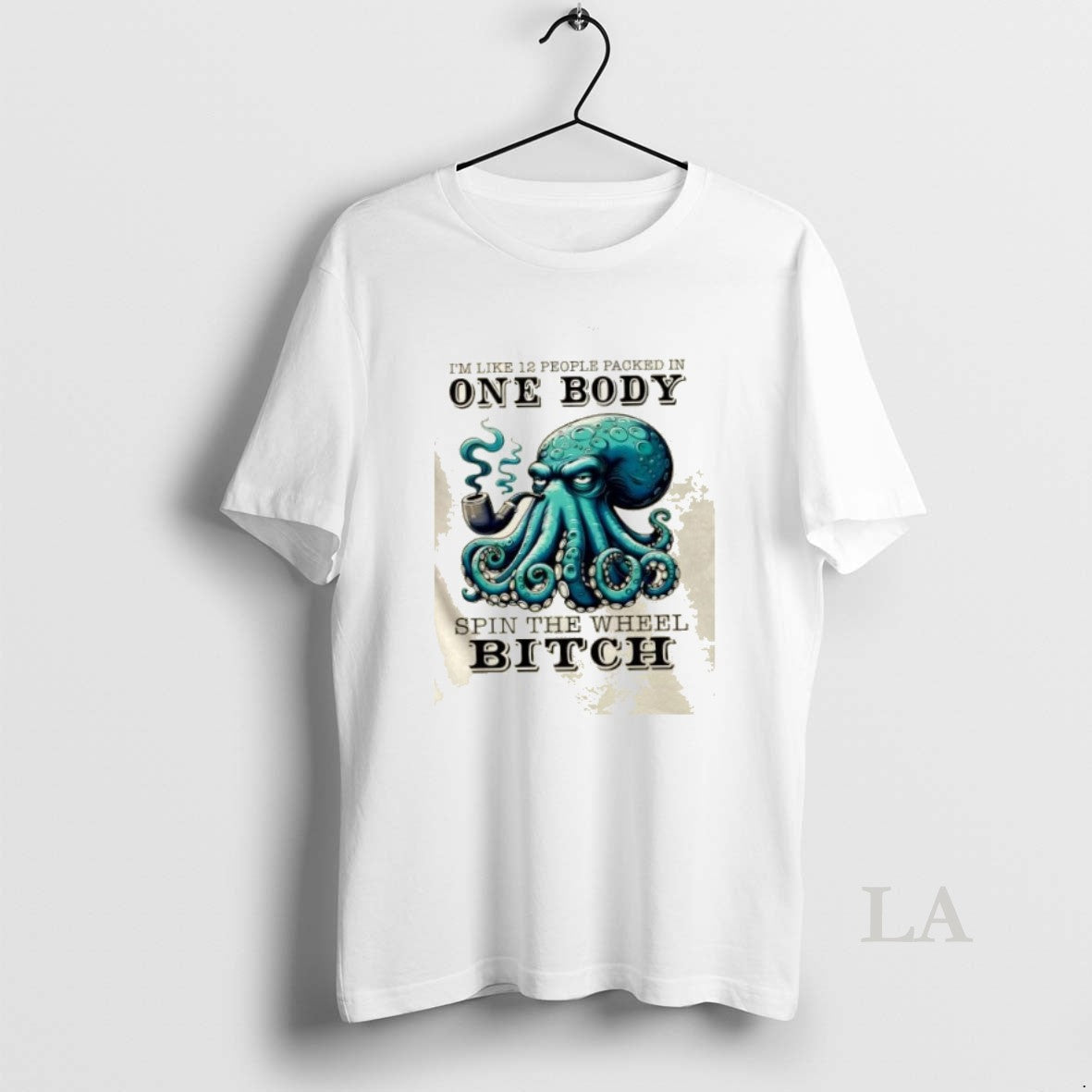 Original Octopus Smoking Im Like 12 People Packed One Body Spin Wheel Bitch T-Shirts, Hoodie, Sweatshirt - T-Shirt, Sweatshirt, Hoodie