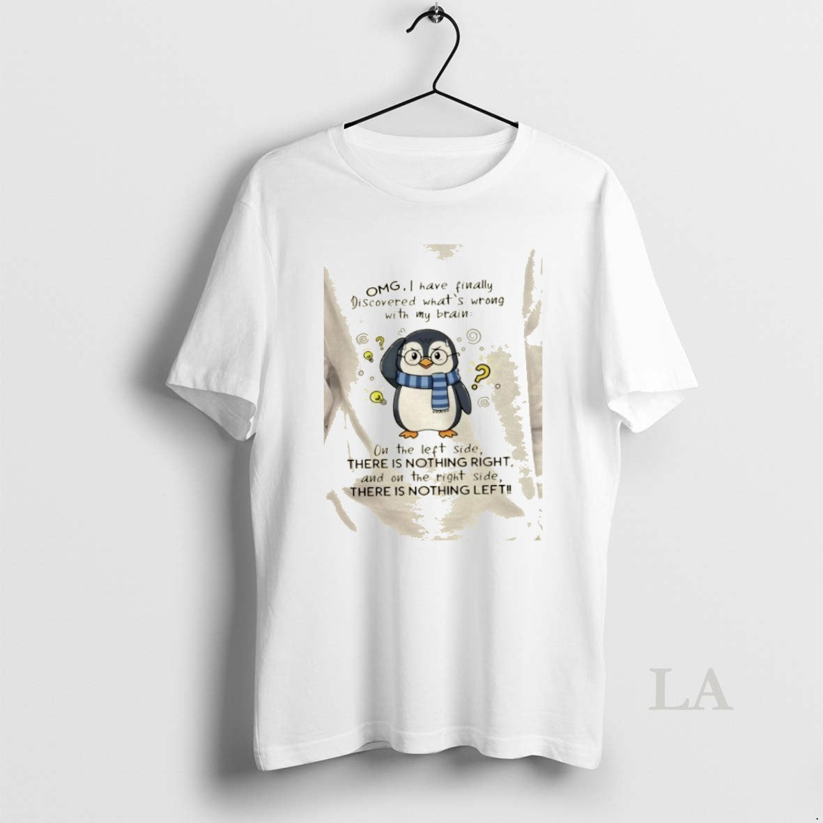 Original Penguin Omg I Have Finally Discovered Whats Wrong My Brain Left T-Shirts, Hoodie, Sweatshirt - T-Shirt, Sweatshirt, Hoodie