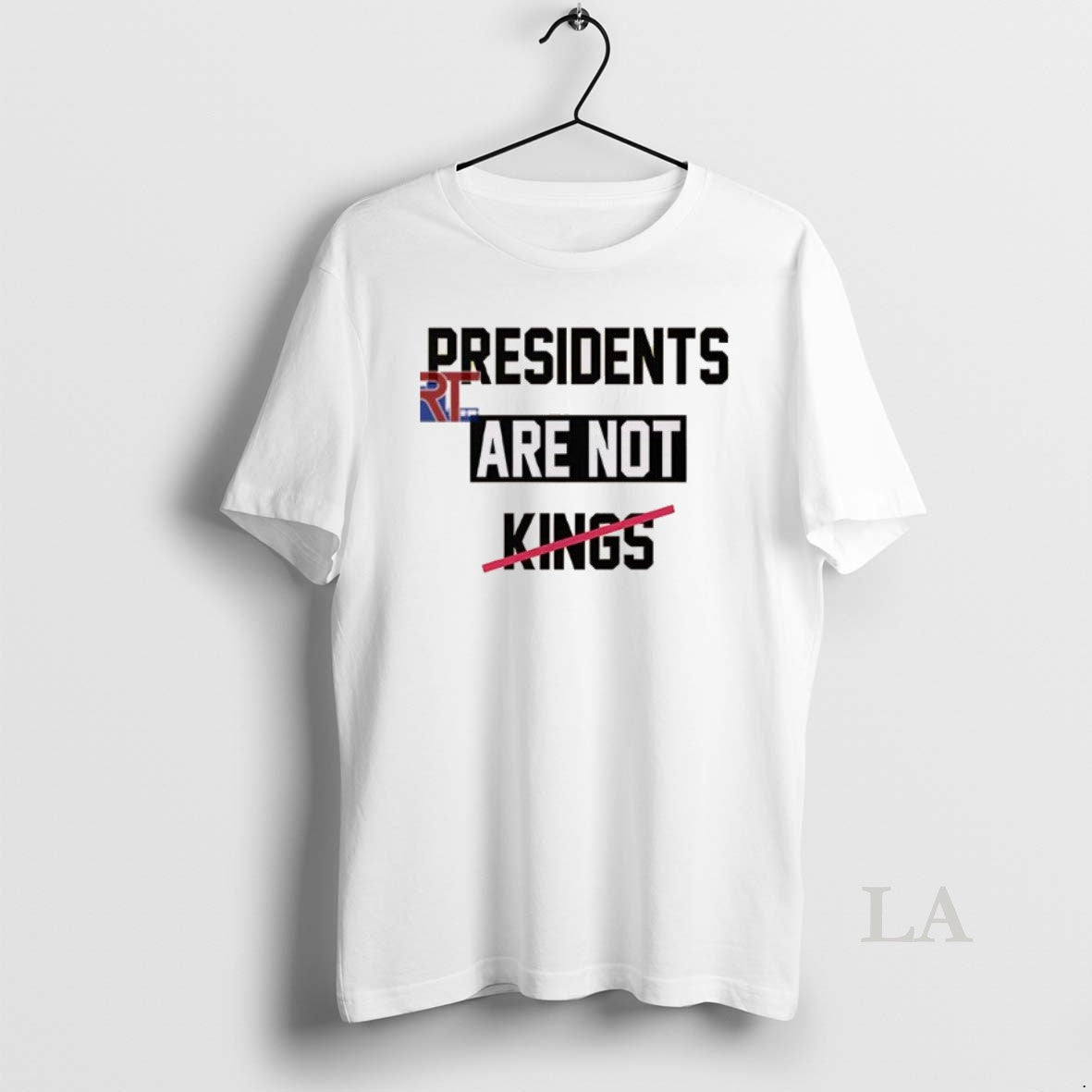 Original Presidents Are Not Kings T-Shirts, Hoodie, Sweatshirt - T-Shirt, Sweatshirt, Hoodie