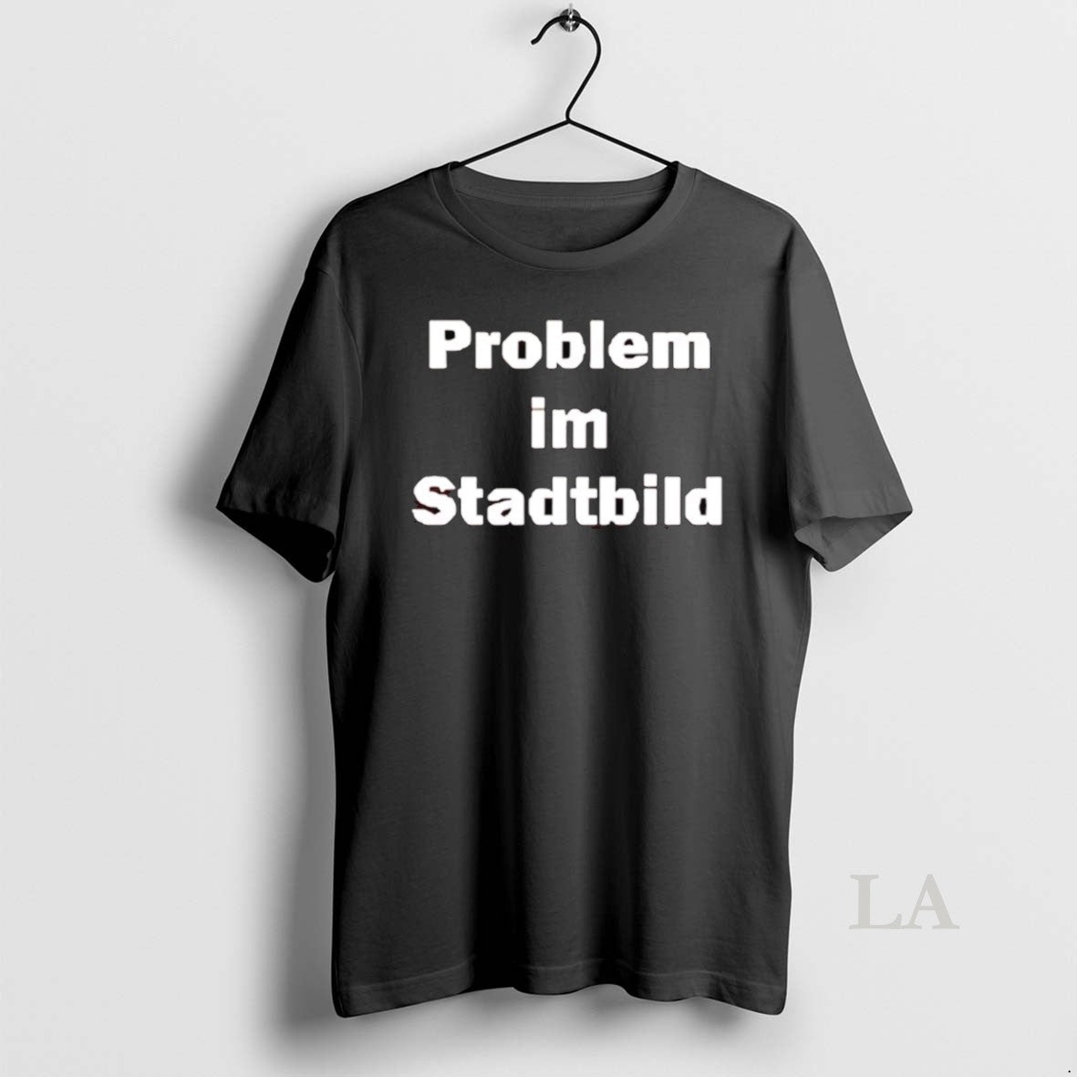 Original Problem Im Stadtbild T-Shirts, Hoodie, Sweatshirt - T-Shirt, Sweatshirt, Hoodie