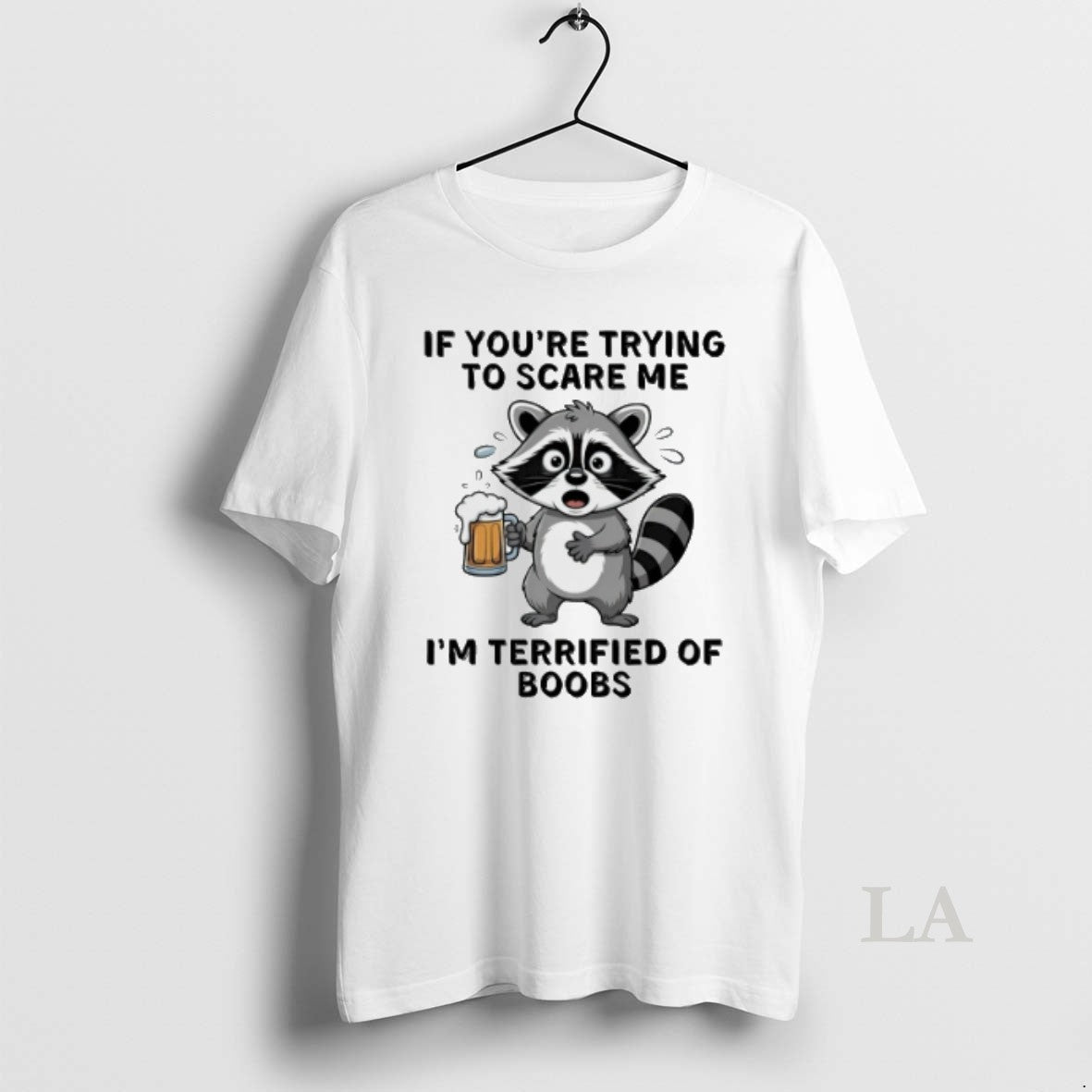 Original Raccoon Drinking Beer If Youre Trying Scare Me Im Terrified Boobs T-Shirts, Hoodie, Sweatshirt - T-Shirt, Sweatshirt, Hoodie