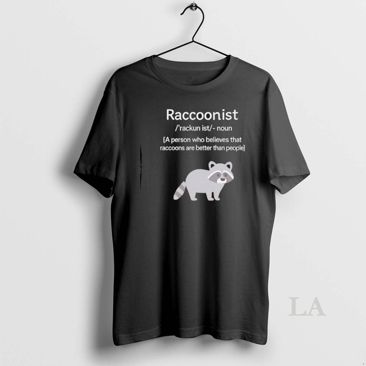 Original Raccoonist Noun Person Who Believes That Raccoons Are Better Than People T-Shirts, Hoodie, Sweatshirt - T-Shirt, Sweatshirt, Hoodie
