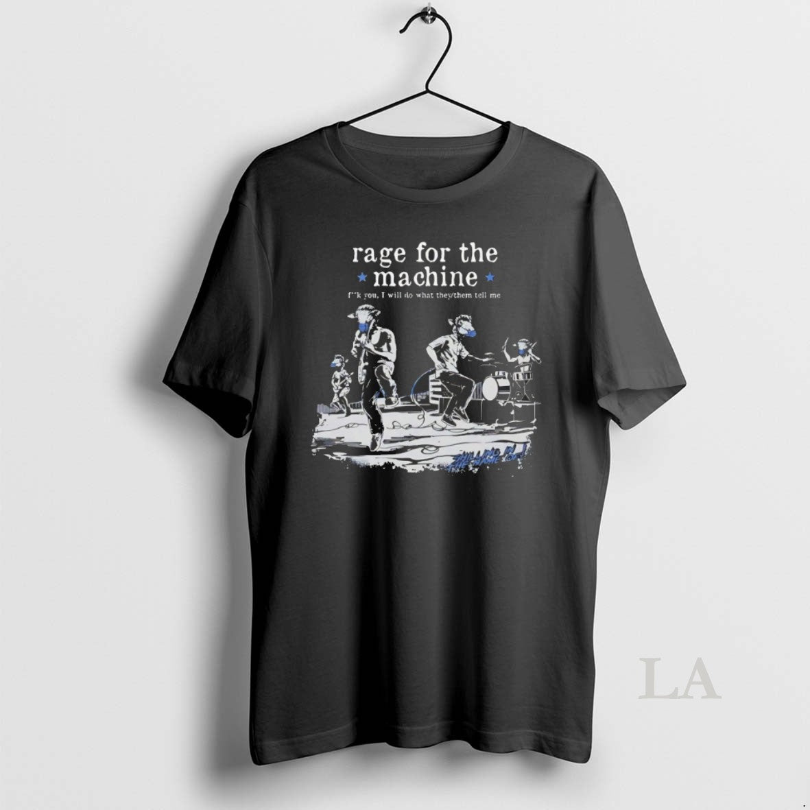 Original Rage Machine Fuck You I Will Do What They Them Tell Me T-Shirts, Hoodie, Sweatshirt - T-Shirt, Sweatshirt, Hoodie