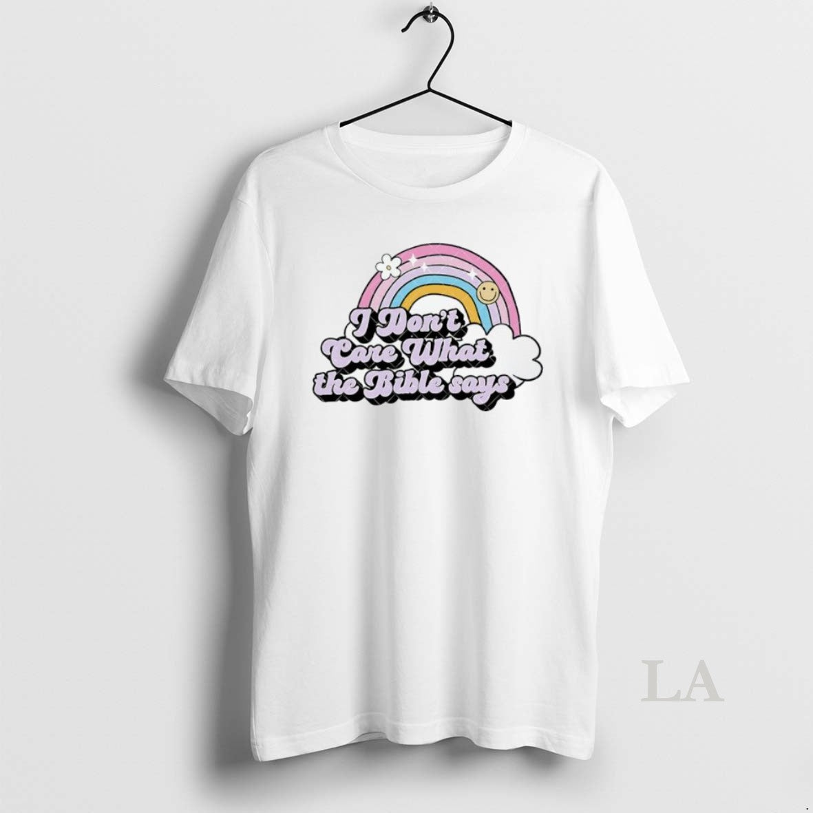 Original Rainbow I Dont Care What Bible Says T-Shirts, Hoodie, Sweatshirt - T-Shirt, Sweatshirt, Hoodie