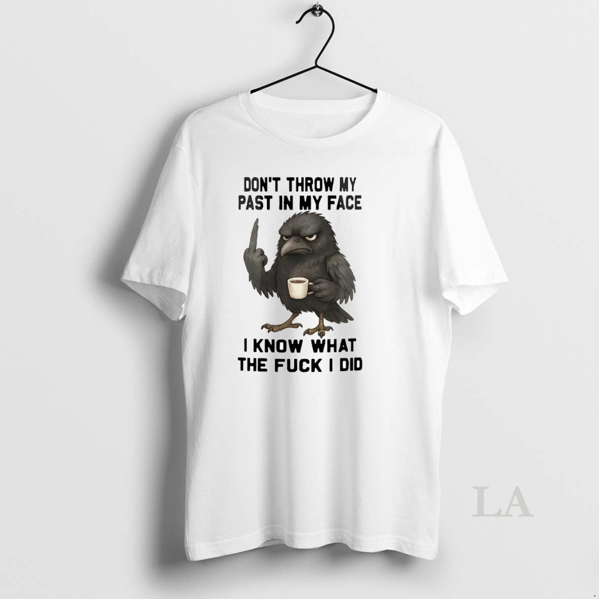 Original Raven Dont Throw My Past My Face T-Shirts, Hoodie, Sweatshirt - T-Shirt, Sweatshirt, Hoodie