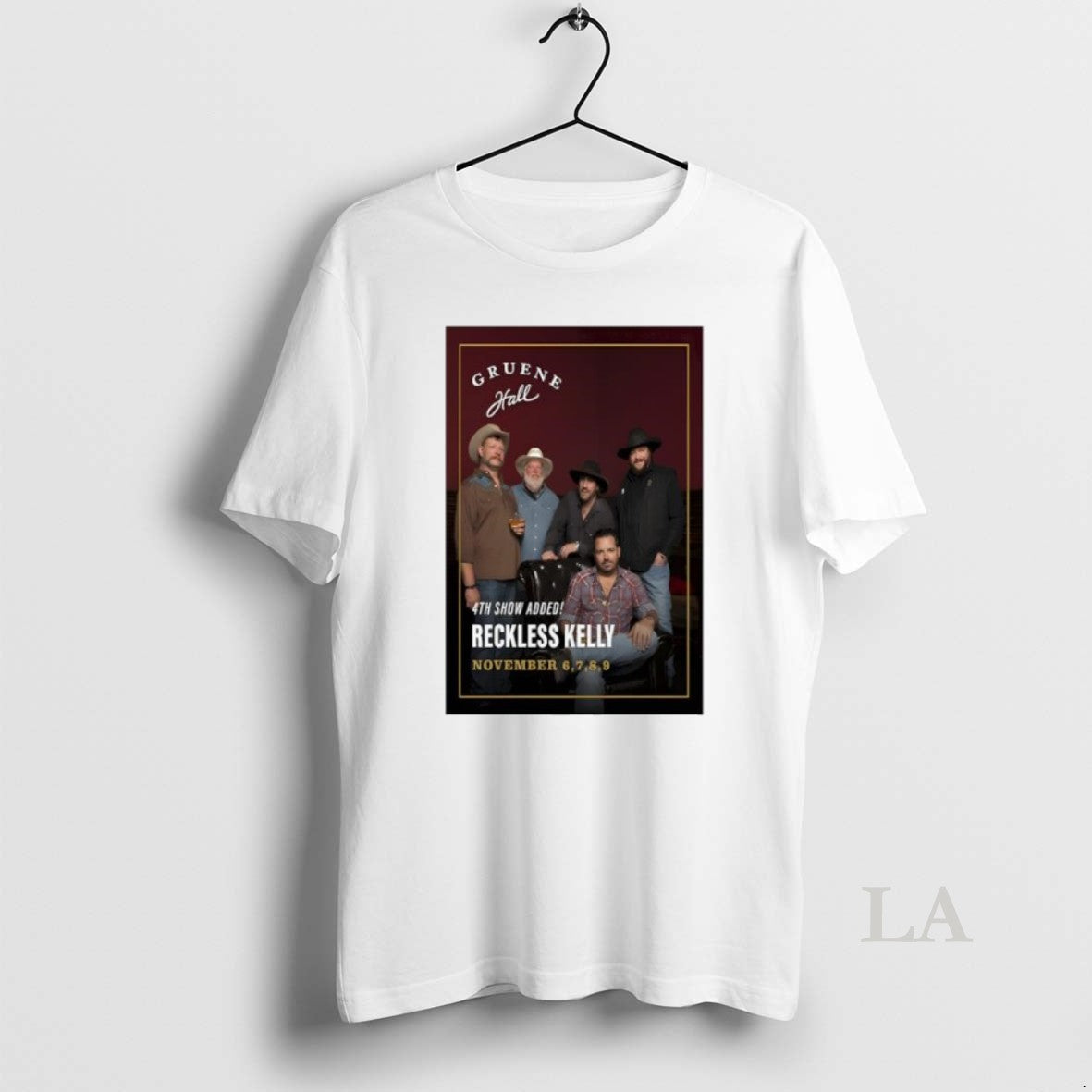 Original Reckless Kelly November 6th 9th 2025 Gruene Hall Gruene Texas 4th Show Added T-Shirts, Hoodie, Sweatshirt - T-Shirt, Sweatshirt, Hoodie