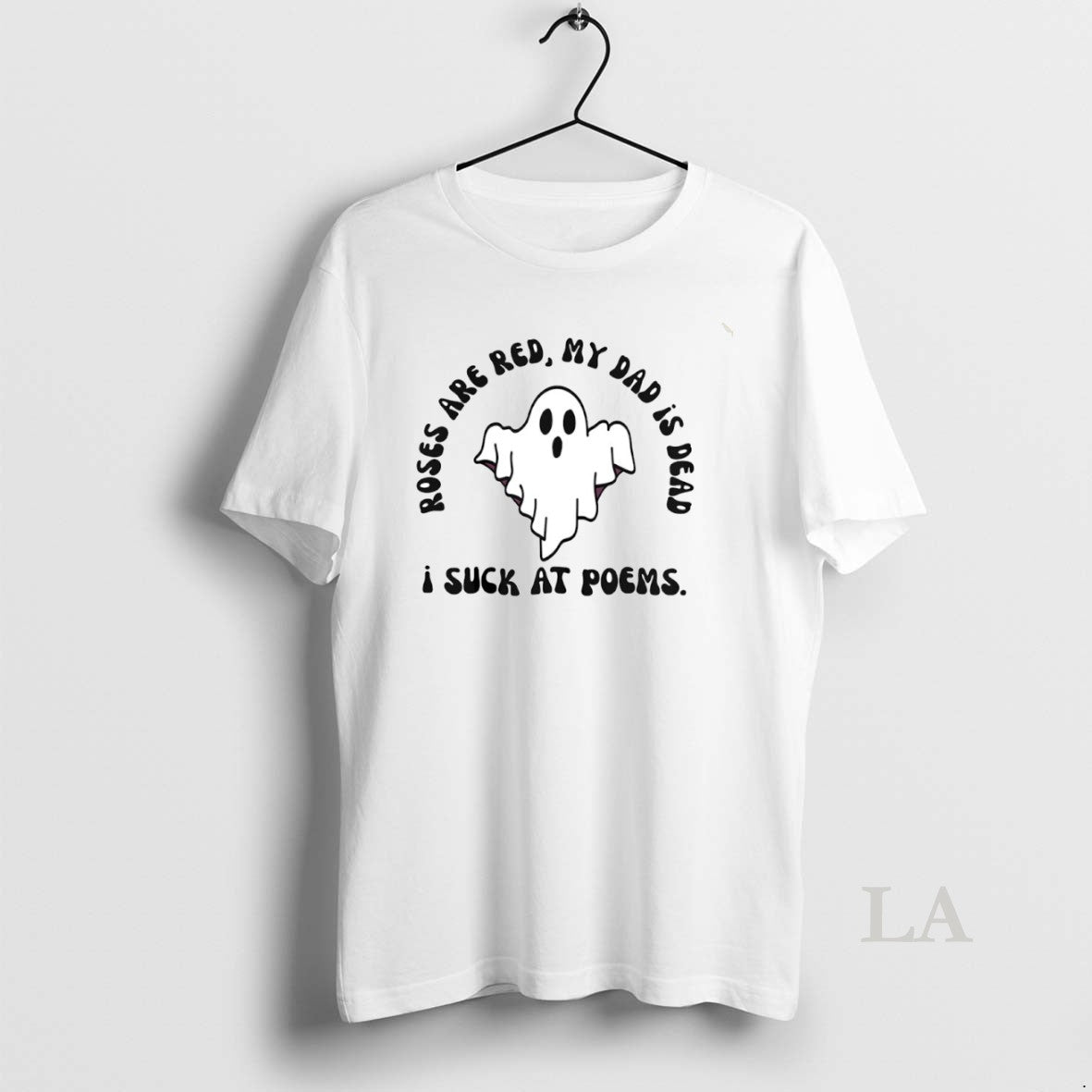 Original Roses Are Red My Dad Is Dead I Suck Poems Circle T-Shirts, Hoodie, Sweatshirt - T-Shirt, Sweatshirt, Hoodie