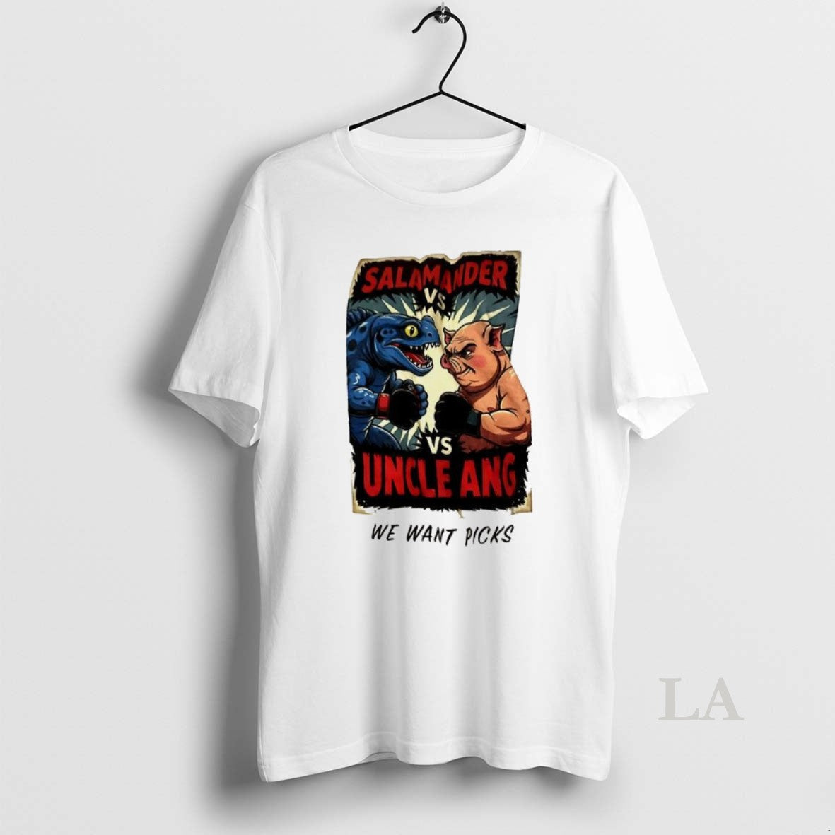 Original Salamander Vs Uncle Ang We Want Picks T-Shirts, Hoodie, Sweatshirt - T-Shirt, Sweatshirt, Hoodie