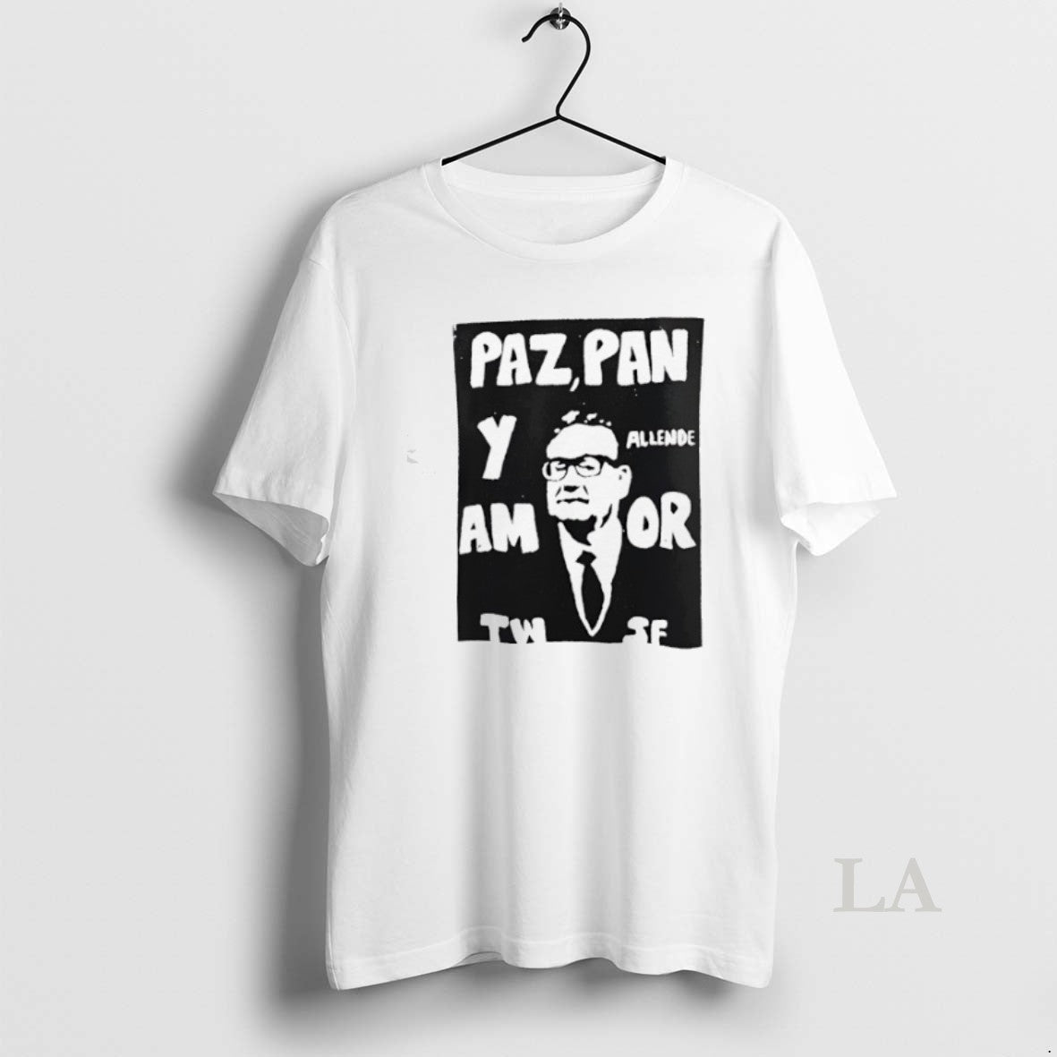 Original Salvador Allende Paz Pan Y Am Yw Allende Jf T-Shirts, Hoodie, Sweatshirt - T-Shirt, Sweatshirt, Hoodie