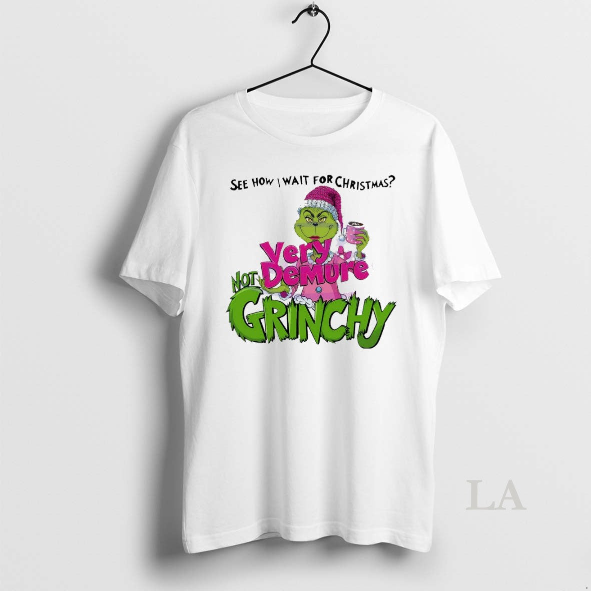 Original See How I Wait Very Demure Not Grinchy Grinchmas Coffee Lover Funny T-Shirts, Hoodie, Sweatshirt - T-Shirt, Sweatshirt, Hoodie