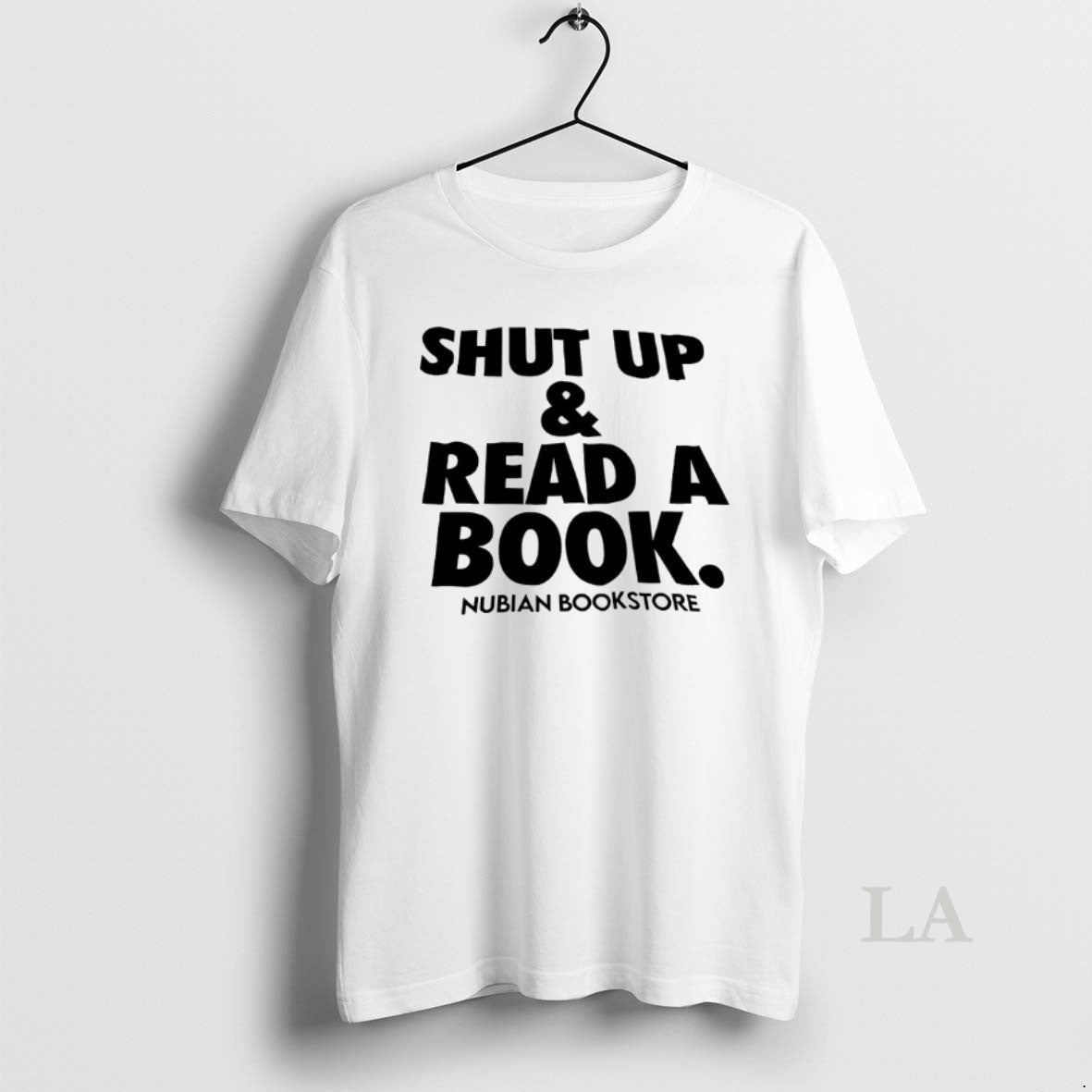 Original Shut Up Read Book Nubian Bookstore T-Shirts, Hoodie, Sweatshirt - T-Shirt, Sweatshirt, Hoodie