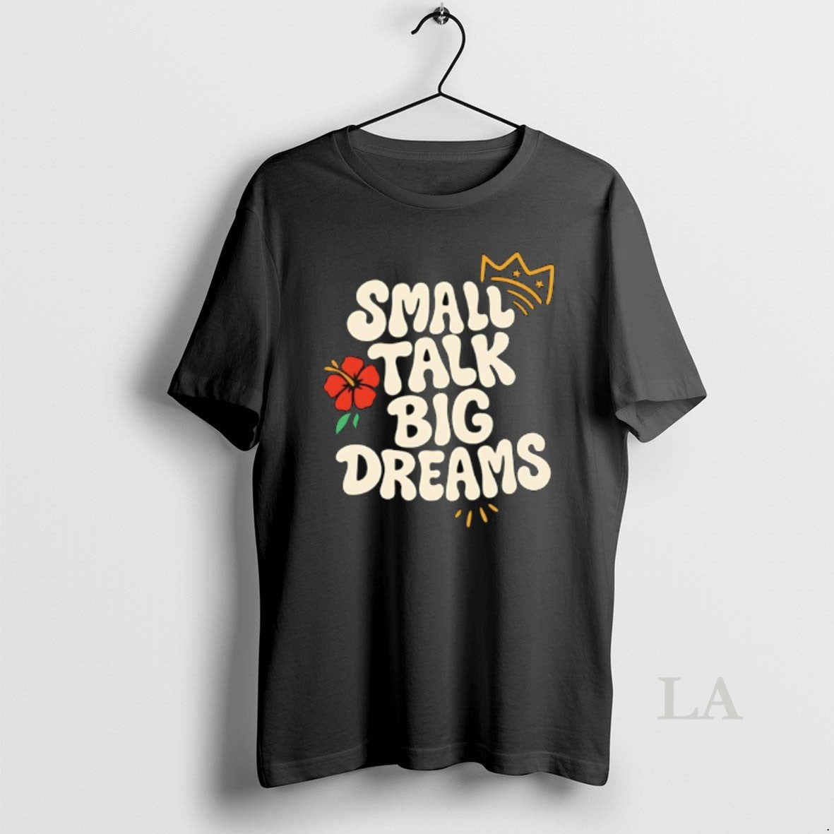 Original Small Talk Big Dreams T-Shirts, Hoodie, Sweatshirt - T-Shirt, Sweatshirt, Hoodie