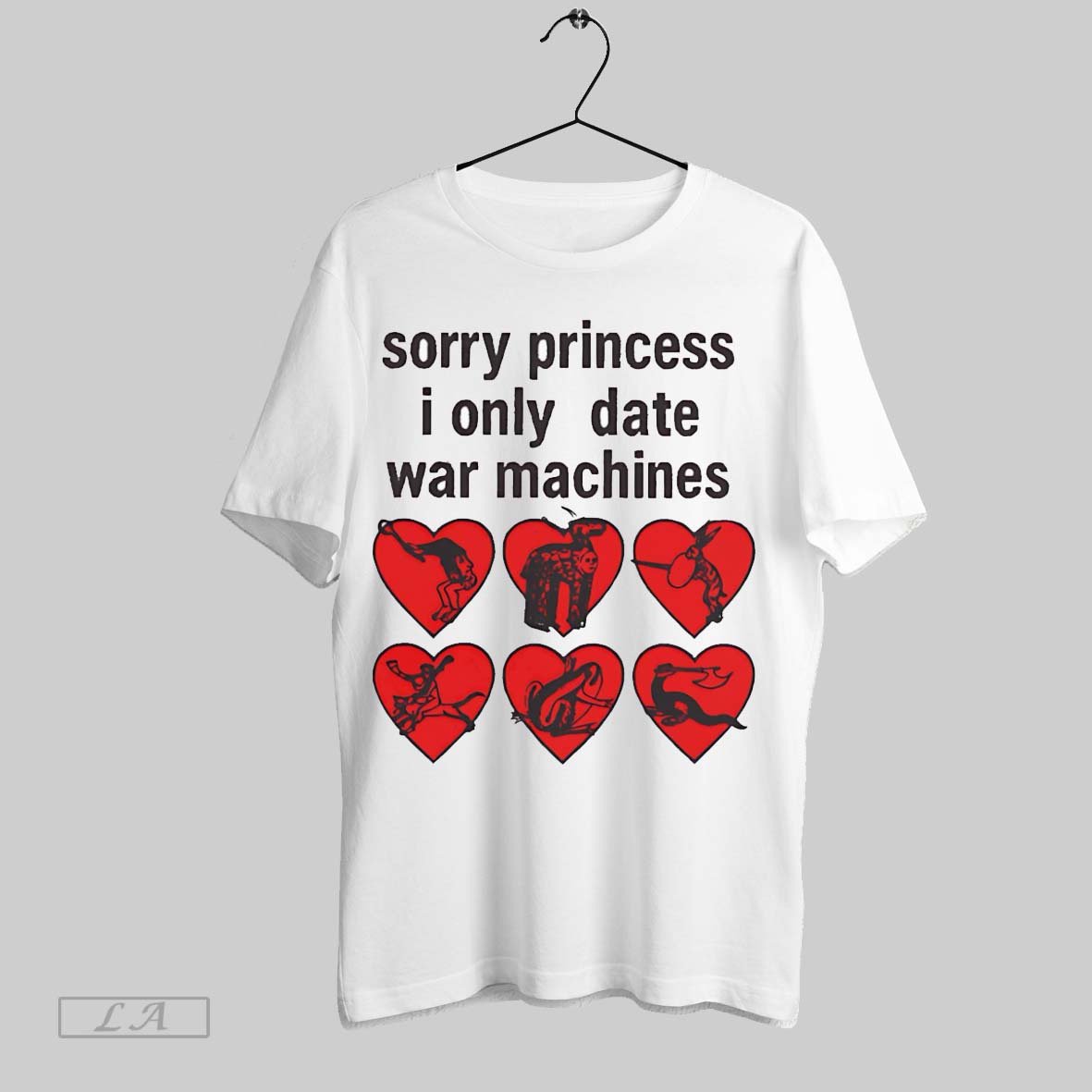 Original Sorry Princess I Only Date War Machines White Poster T-Shirts, Hoodie, Sweatshirt - T-Shirt, Sweatshirt, Hoodie