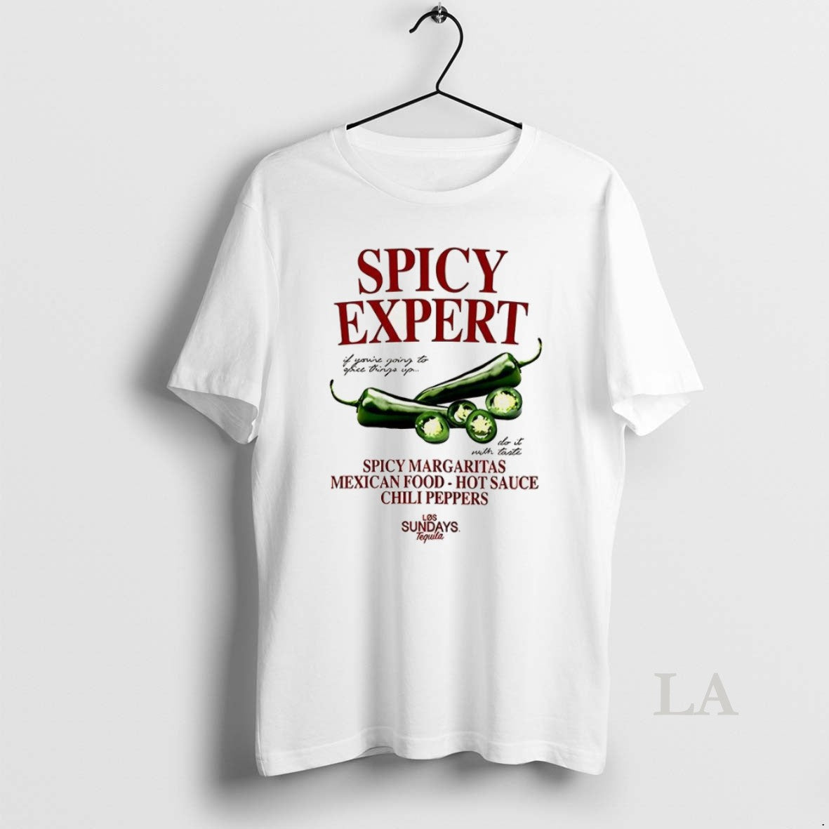 Original Spicy Expert If Youre Going Ofice Things Up Do Taste Los T-Shirts, Hoodie, Sweatshirt - T-Shirt, Sweatshirt, Hoodie