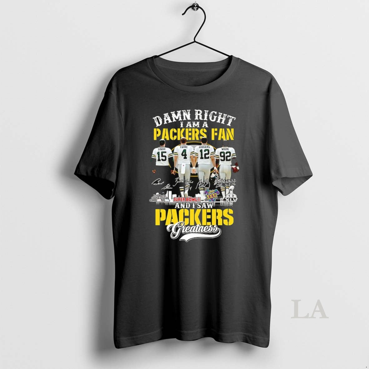 Original Starr Favre Rodgers White Damn Right I Am Packers Fan I Saw T-Shirts, Hoodie, Sweatshirt - T-Shirt, Sweatshirt, Hoodie