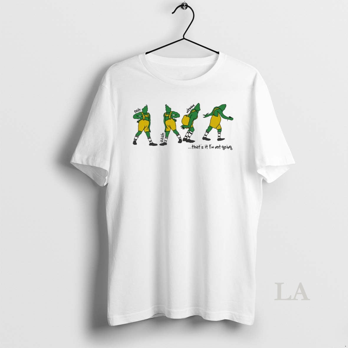 Original Thats Im Not Going Grinch White T-Shirts, Hoodie, Sweatshirt - T-Shirt, Sweatshirt, Hoodie