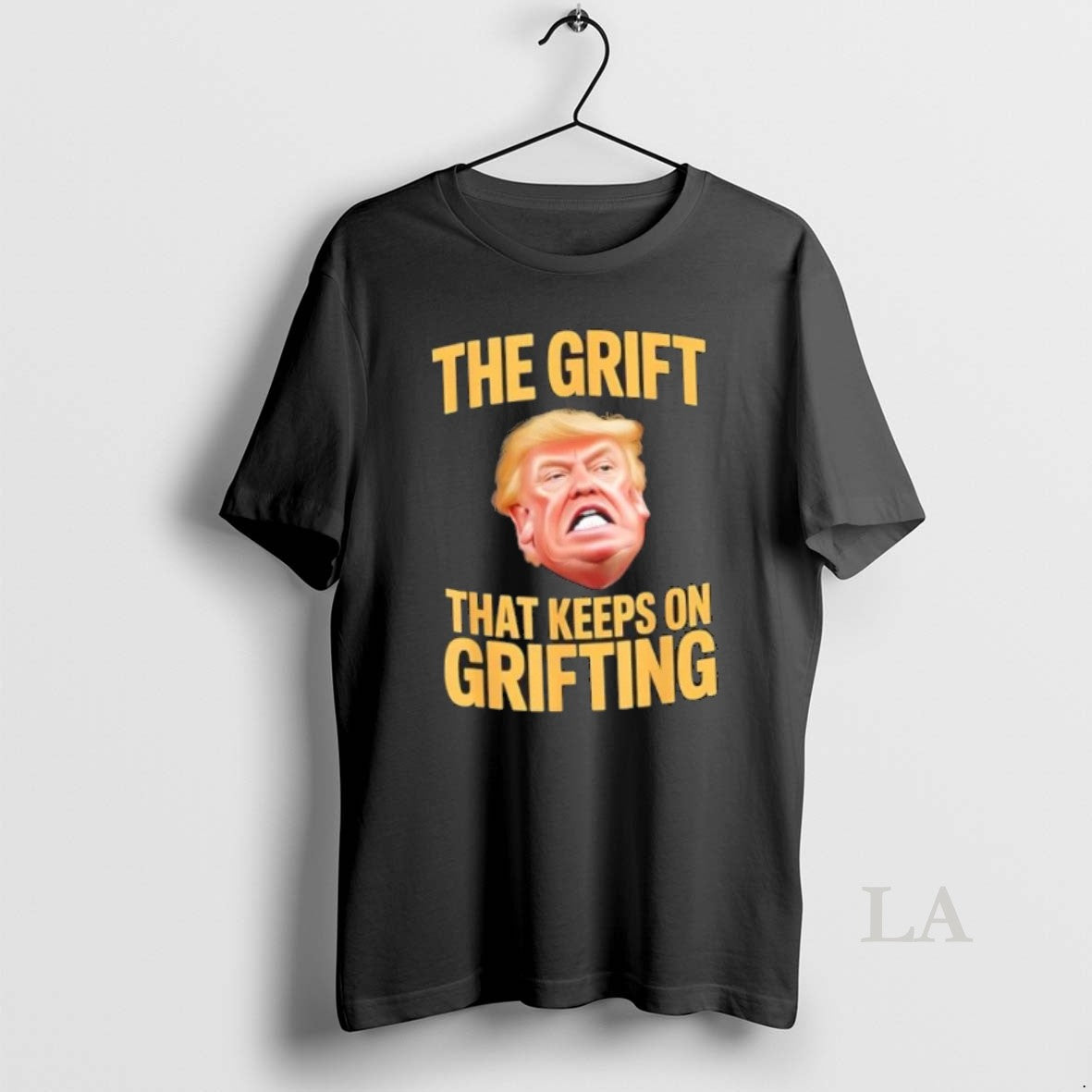 Original Grift That Keeps Grifting Trump T-Shirts, Hoodie, Sweatshirt - T-Shirt, Sweatshirt, Hoodie