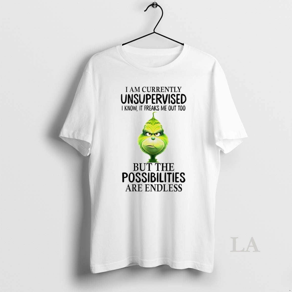 Original Grinch I Am Currently Unsupervised I Know Freaks Me Out Too But T-Shirts, Hoodie, Sweatshirt - T-Shirt, Sweatshirt, Hoodie
