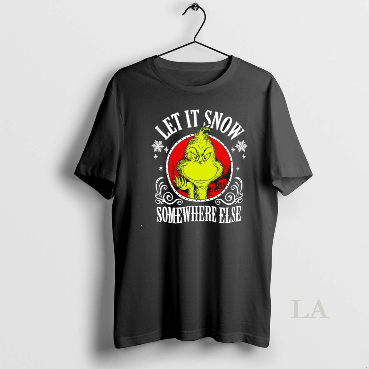 Original Grinch Let Snow Somewhere Else T-Shirts, Hoodie, Sweatshirt - T-Shirt, Sweatshirt, Hoodie