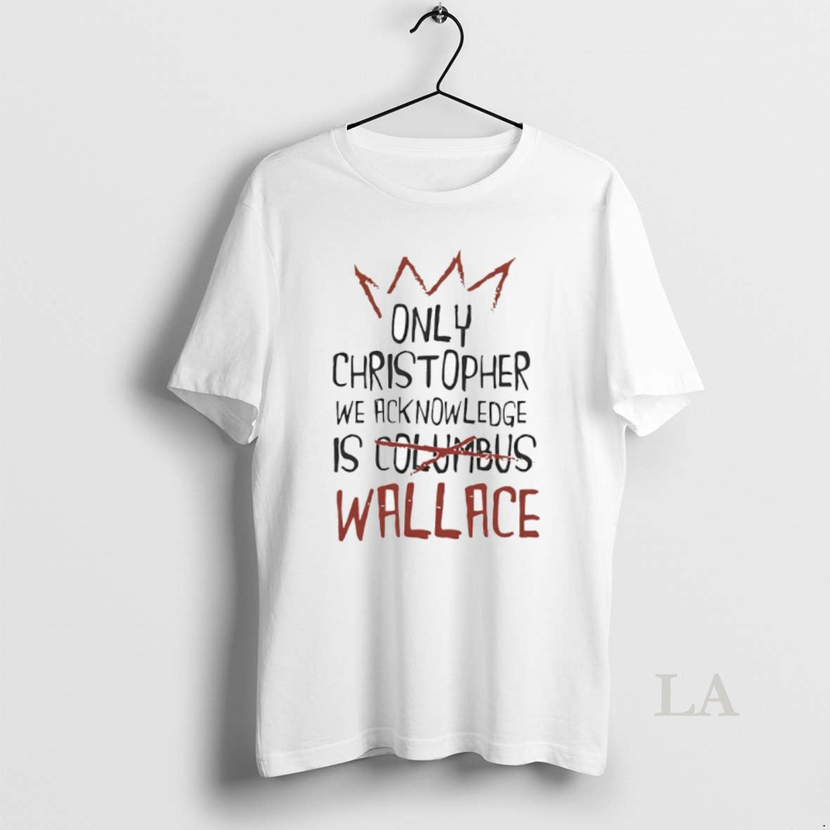 Original Only Christopher We Acknowledge Is Wallace T-Shirts, Hoodie, Sweatshirt - T-Shirt, Sweatshirt, Hoodie