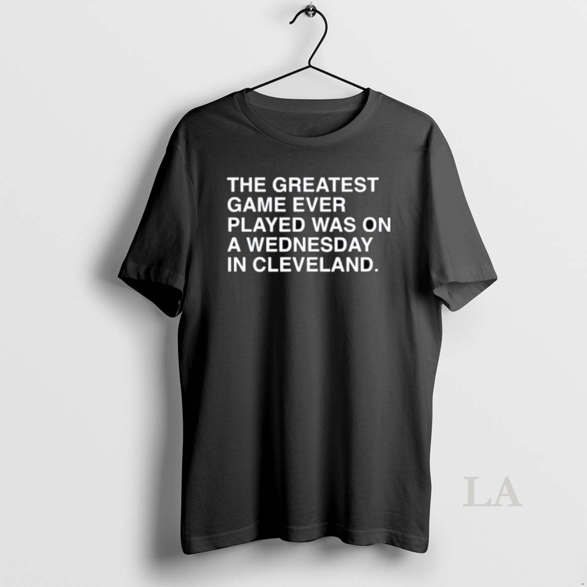 Original Greatest Game Ever Played Was Wednesday Cleveland T-Shirts, Hoodie, Sweatshirt - T-Shirt, Sweatshirt, Hoodie