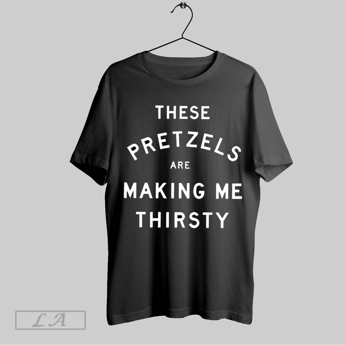 Original These Pretzels Are Making Me Thirsty T-Shirts, Hoodie, Sweatshirt - T-Shirt, Sweatshirt, Hoodie