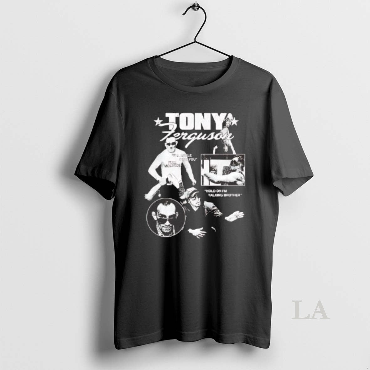 Original Tony Ferguson Hold Im Talking Brother T-Shirts, Hoodie, Sweatshirt - T-Shirt, Sweatshirt, Hoodie