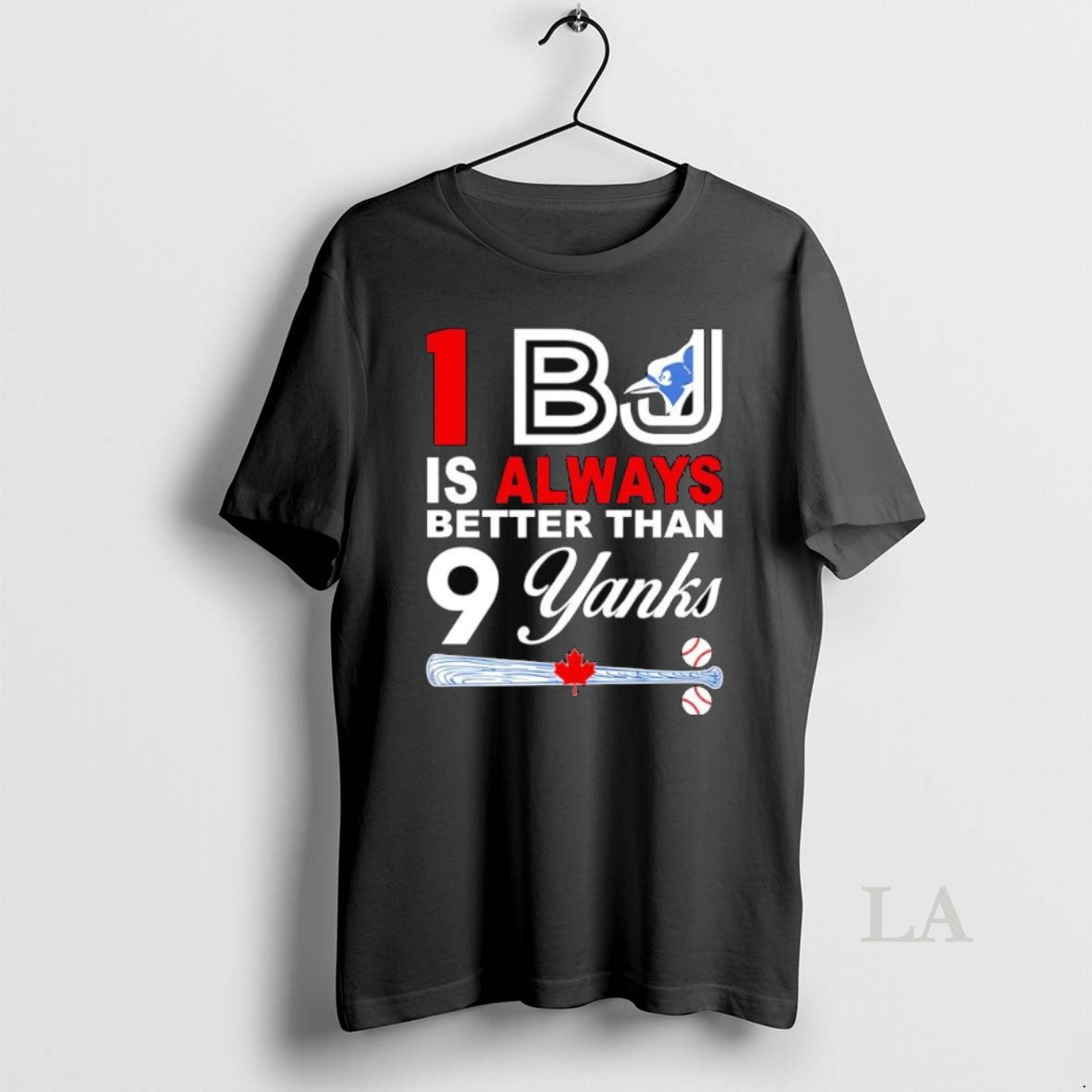 Original Toronto Blue Jays 1 Bj Is Always Better Than 9 Yanks T-Shirts, Hoodie, Sweatshirt - T-Shirt, Sweatshirt, Hoodie