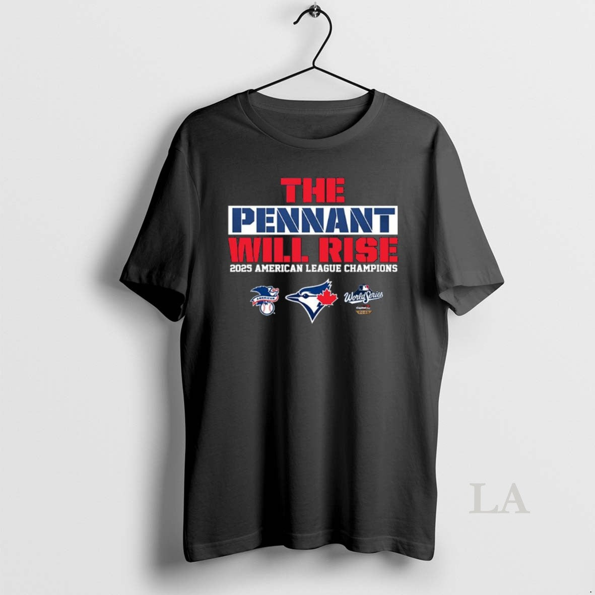 Original Toronto Blue Jays Pennant Will Rise 2025 American League Champions T-Shirts, Hoodie, Sweatshirt - T-Shirt, Sweatshirt, Hoodie